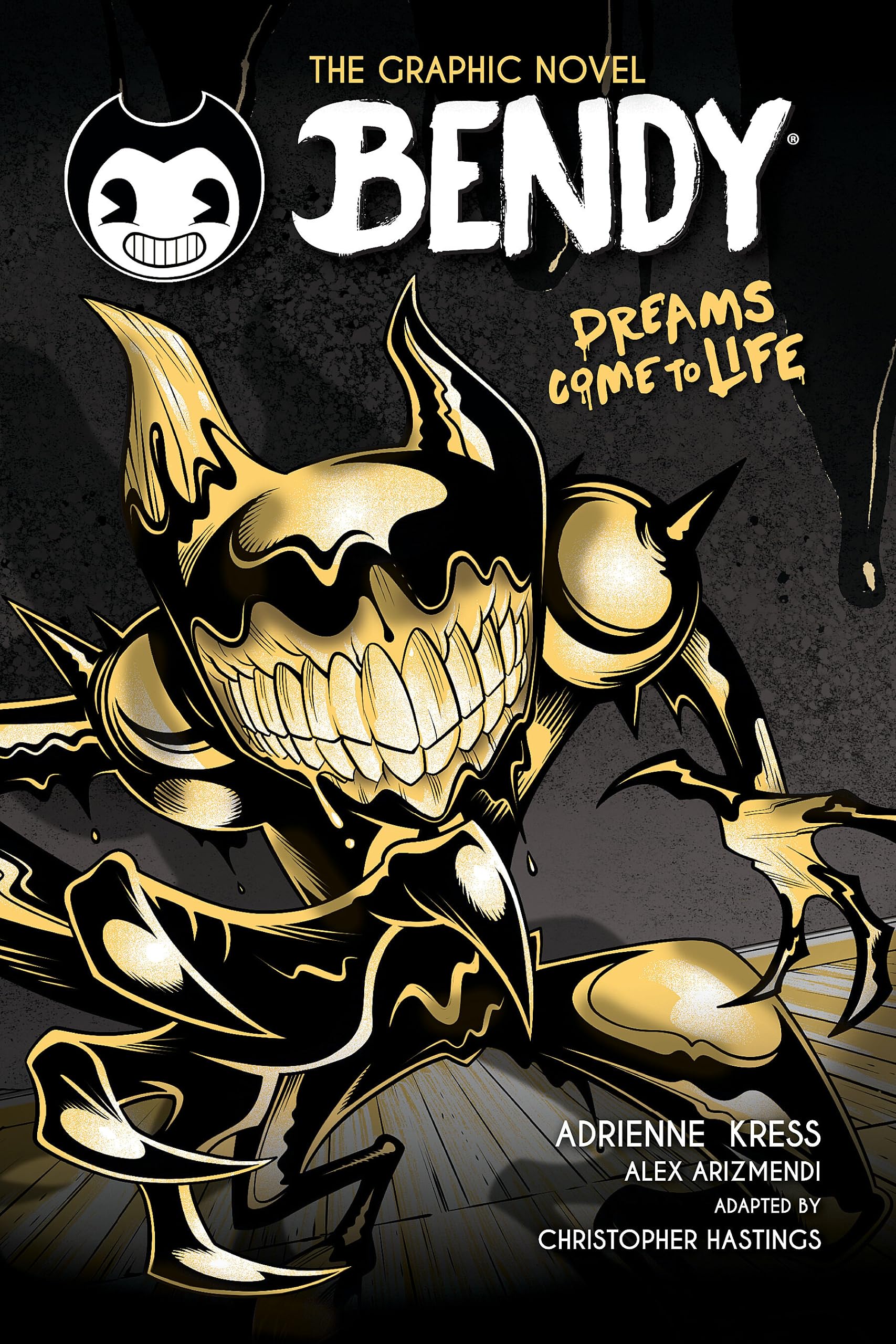 Libro: Dreams Come to Life (Bendy Graphic Novel #1)