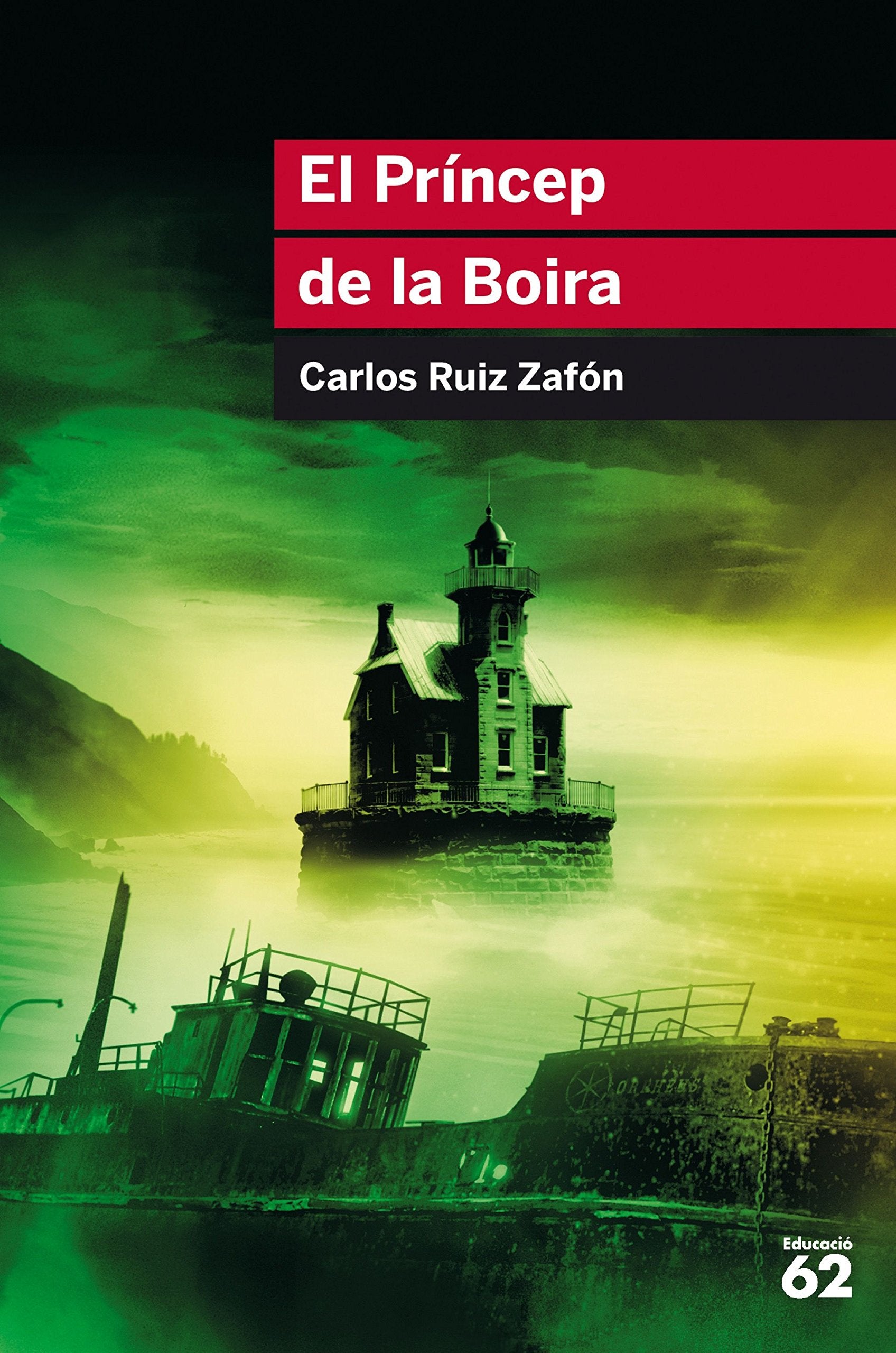 Libro: El Príncep de la Boira (Educació 62)