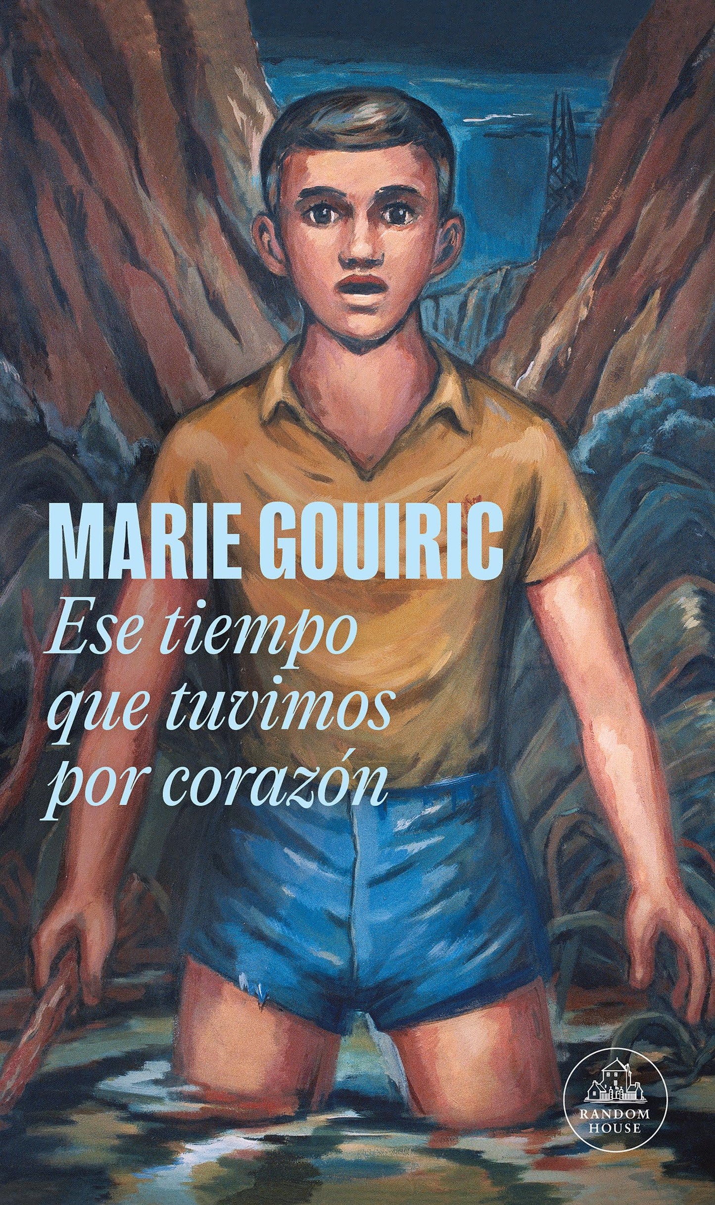 Libro: Ese tiempo que tuvimos por corazón (Mapa de las lenguas) (Random House)