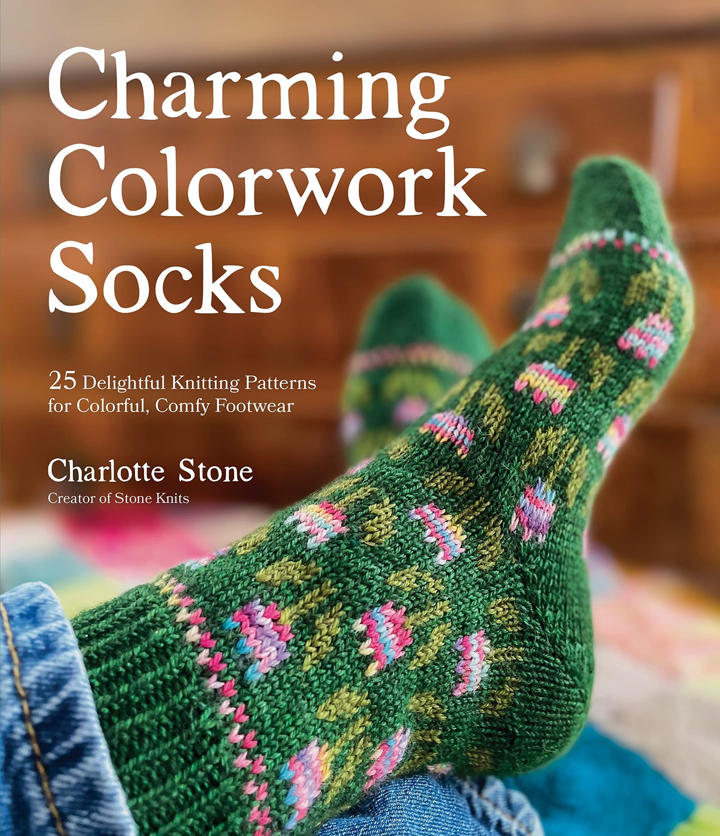 Libro: Charming Colorwork Socks: 25 Delightful Knitting Patterns for Colorful, Comfy Footwear