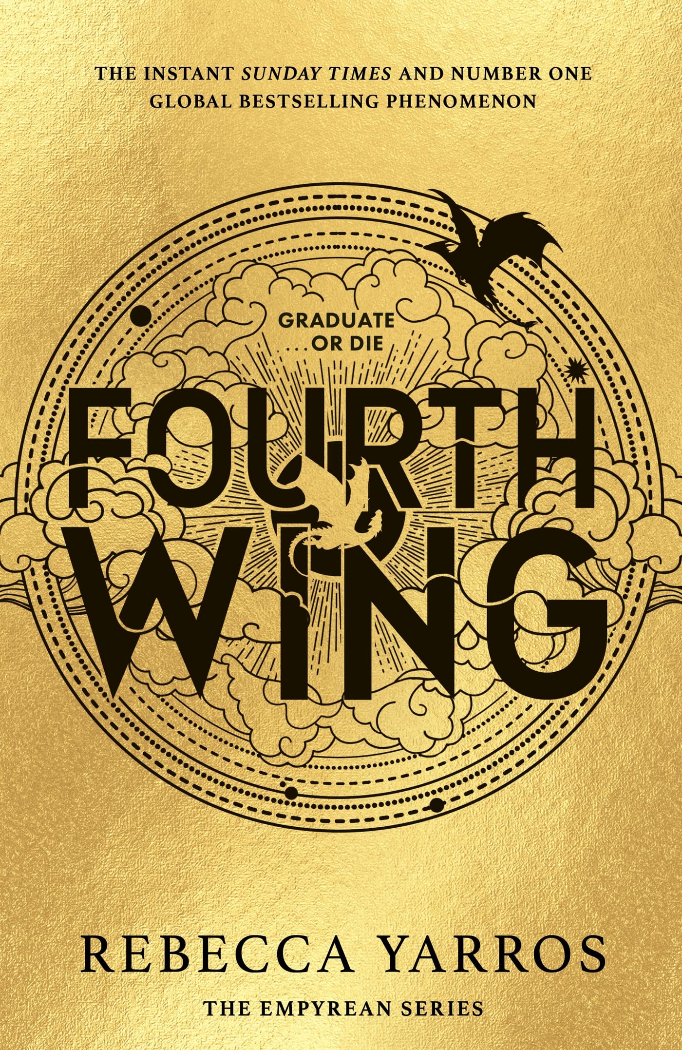 Libro: Fourth Wing: DISCOVER THE GLOBAL PHENOMENON THAT EVERYONE CAN'T STOP TALKING ABOUT!: 1 (The Empyrean, 1)
