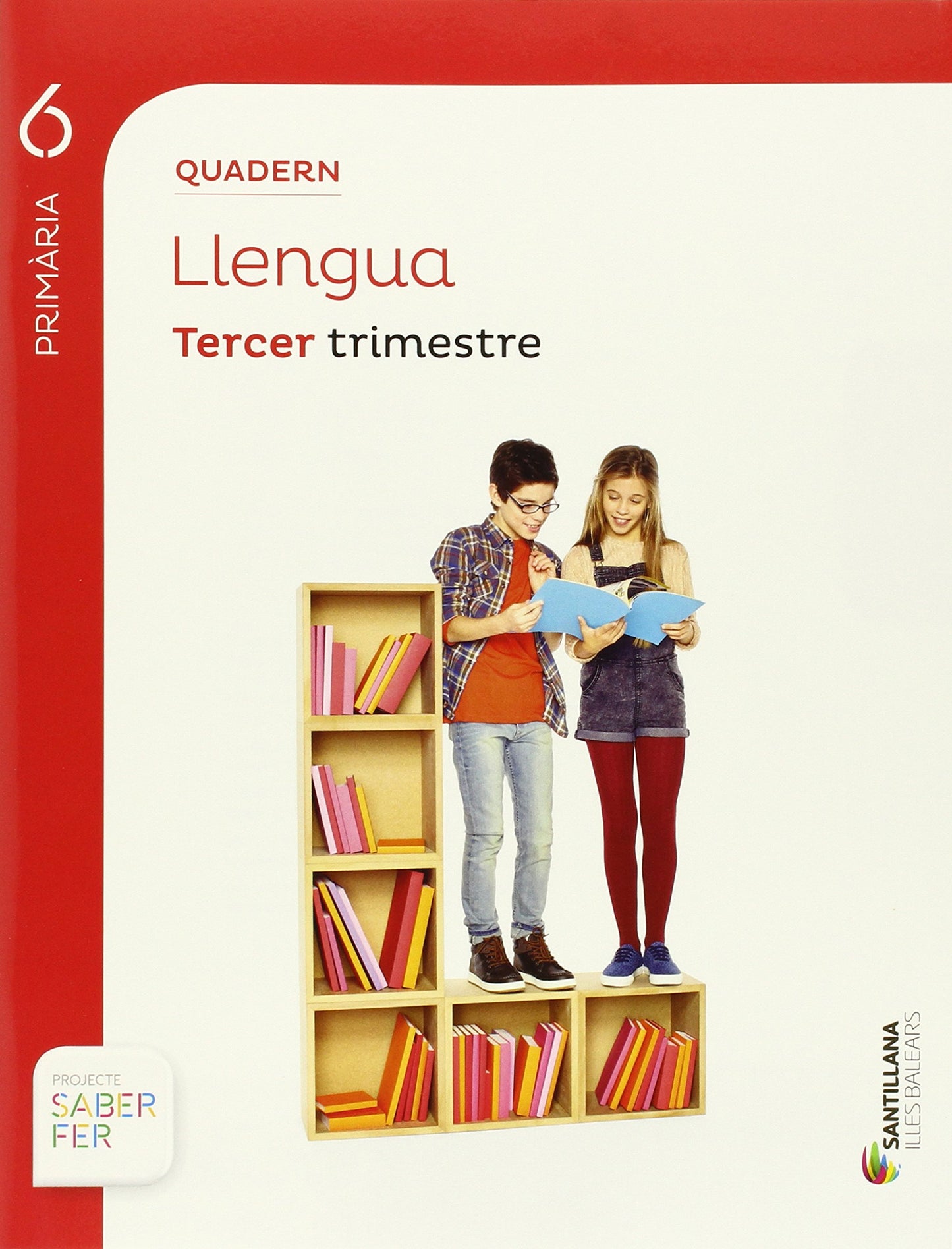 Libro: QUADERN LLENGUA 6 PRIMARIA 3 TRIM SABER FER