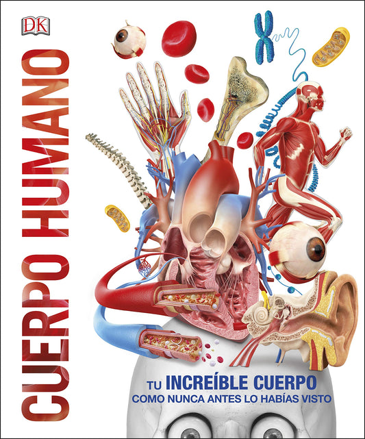 Cuerpo humano (Mundo 3D): Como nunca antes lo habías visto (Enciclopedia visual juvenil)