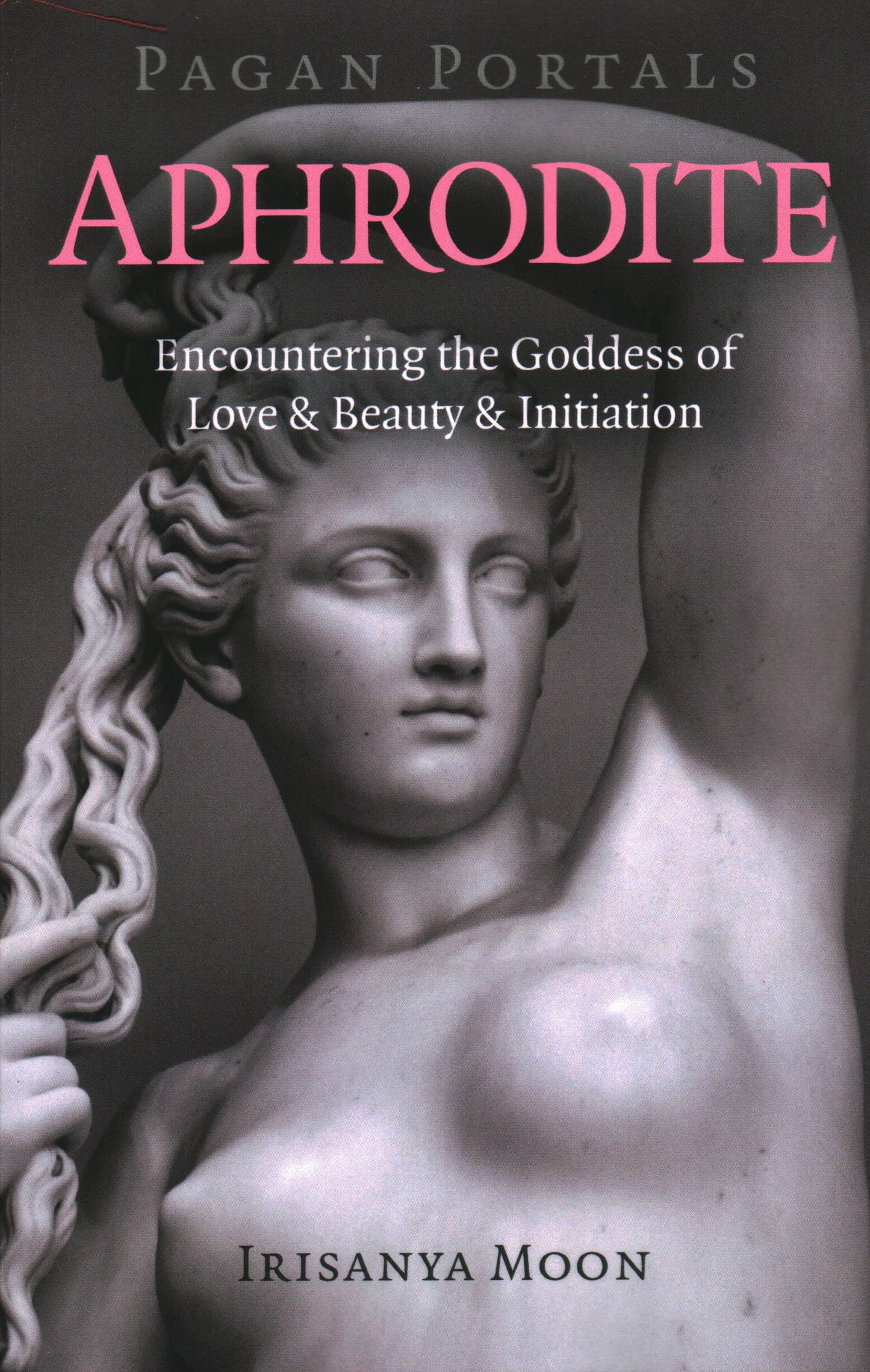 Libro: Pagan Portals - Aphrodite: Encountering the Goddess of Love & Beauty & Initiation