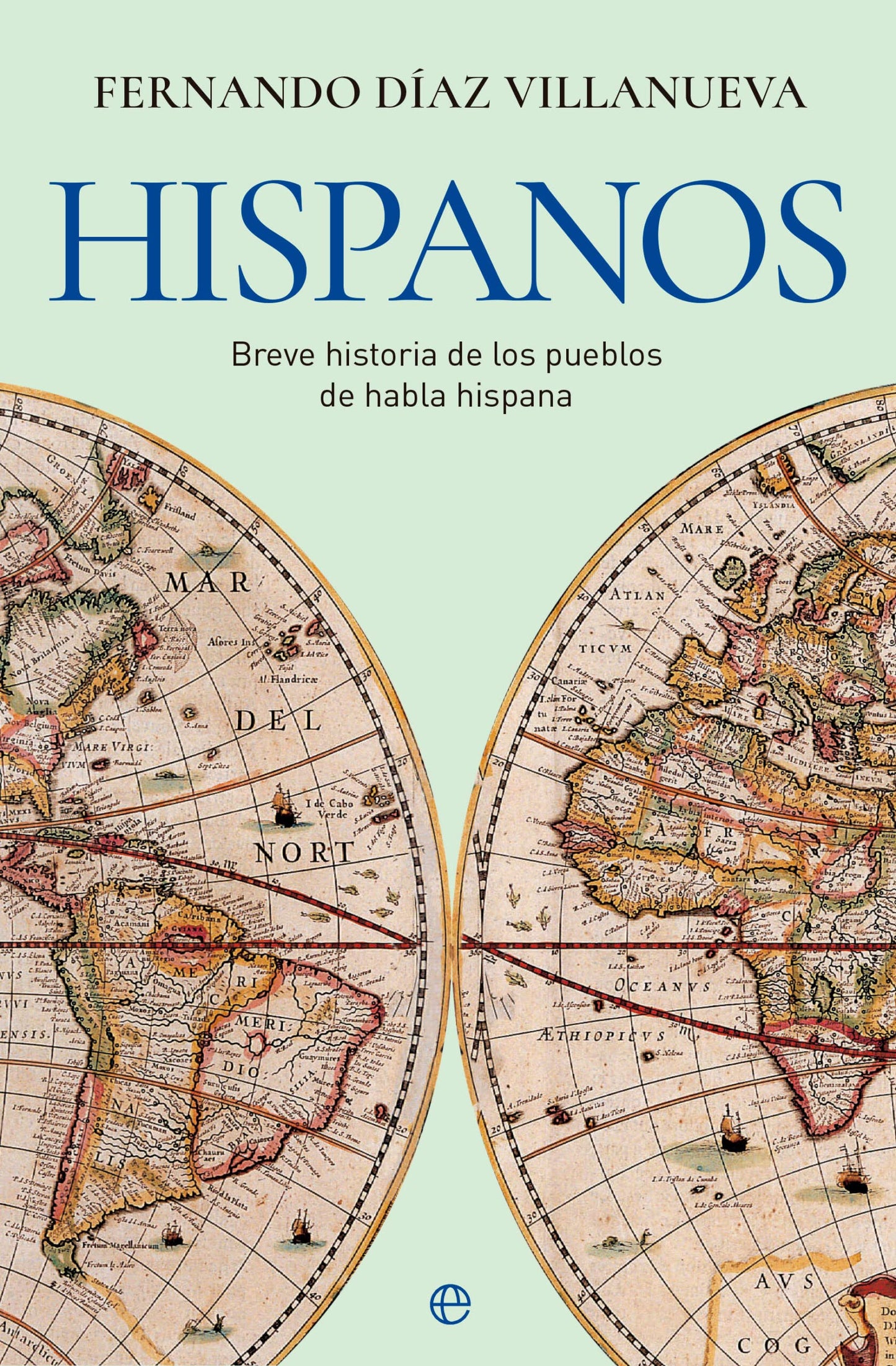 Libro: Hispanos: Breve historia de los pueblos de habla hispana