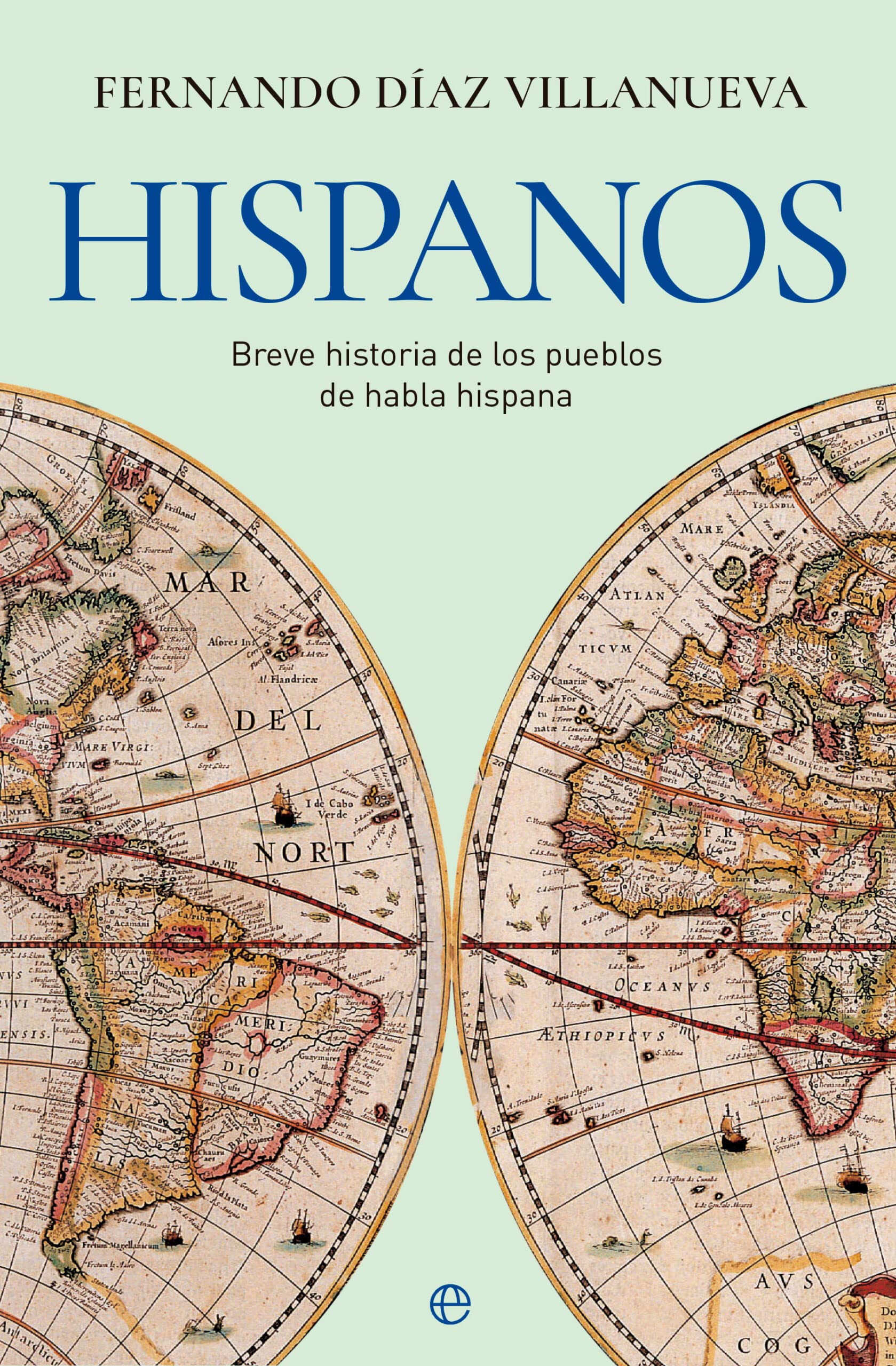 Libro: Hispanos: Breve historia de los pueblos de habla hispana