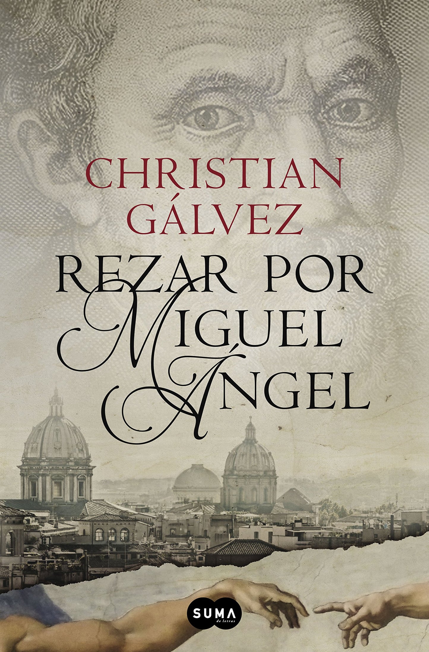Libro: Rezar por Miguel Ángel (Crónicas del Renacimiento 2) (SUMA)