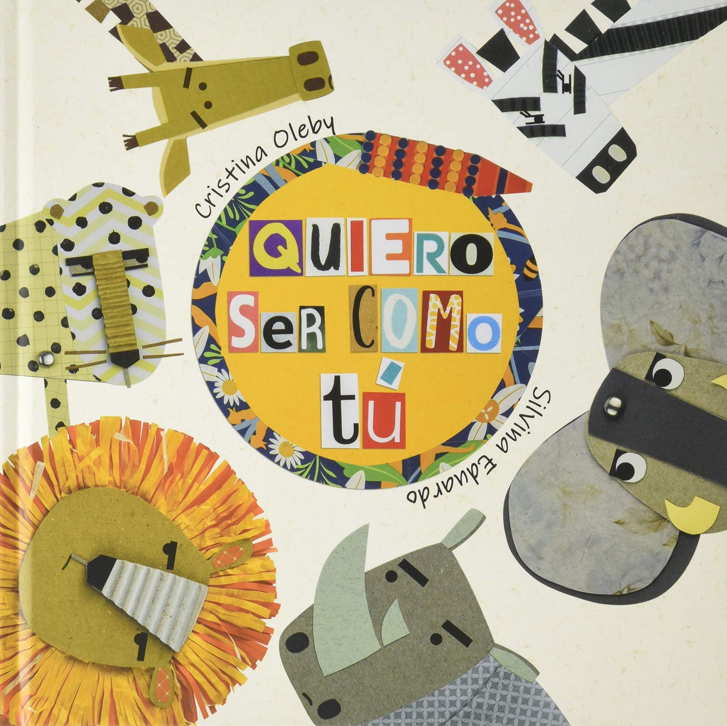 Libro: Quiero ser como tú (SIN COLECCION)