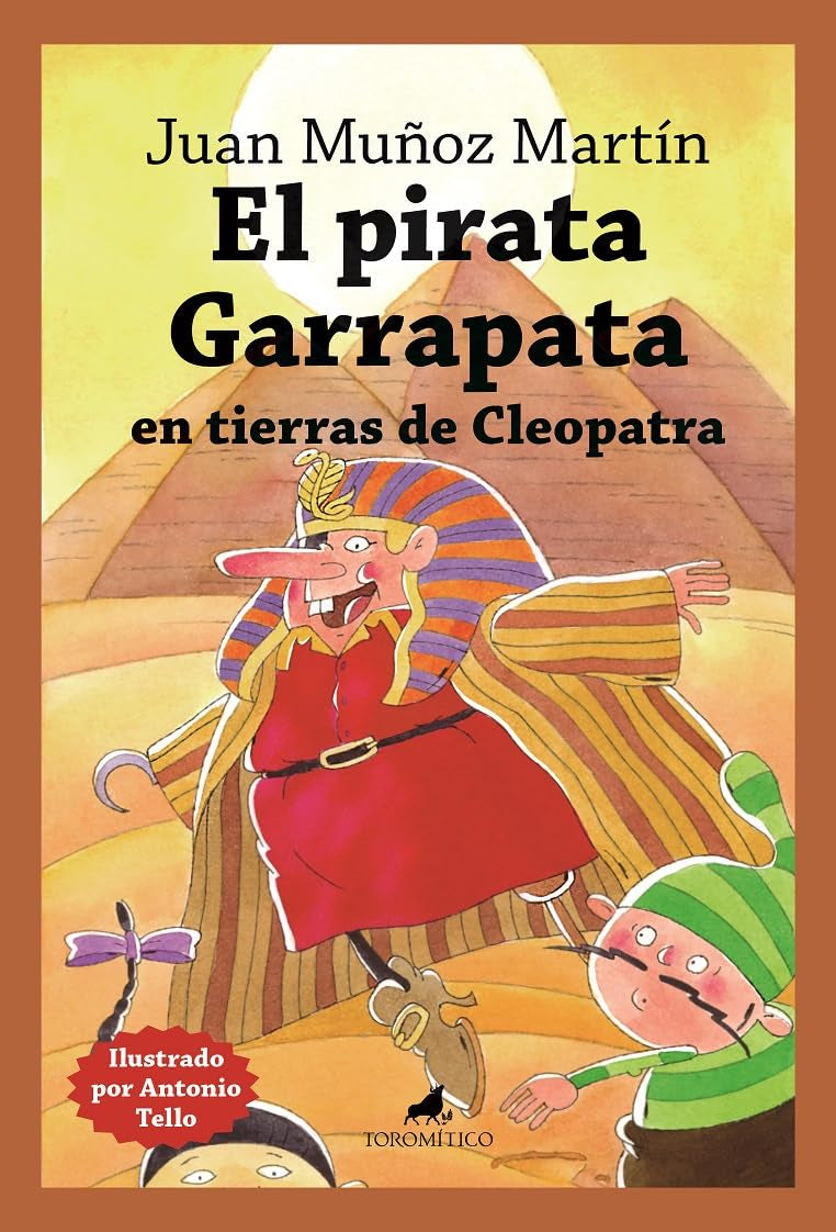Libro: El pirata Garrapata en tierras de Cleopatra