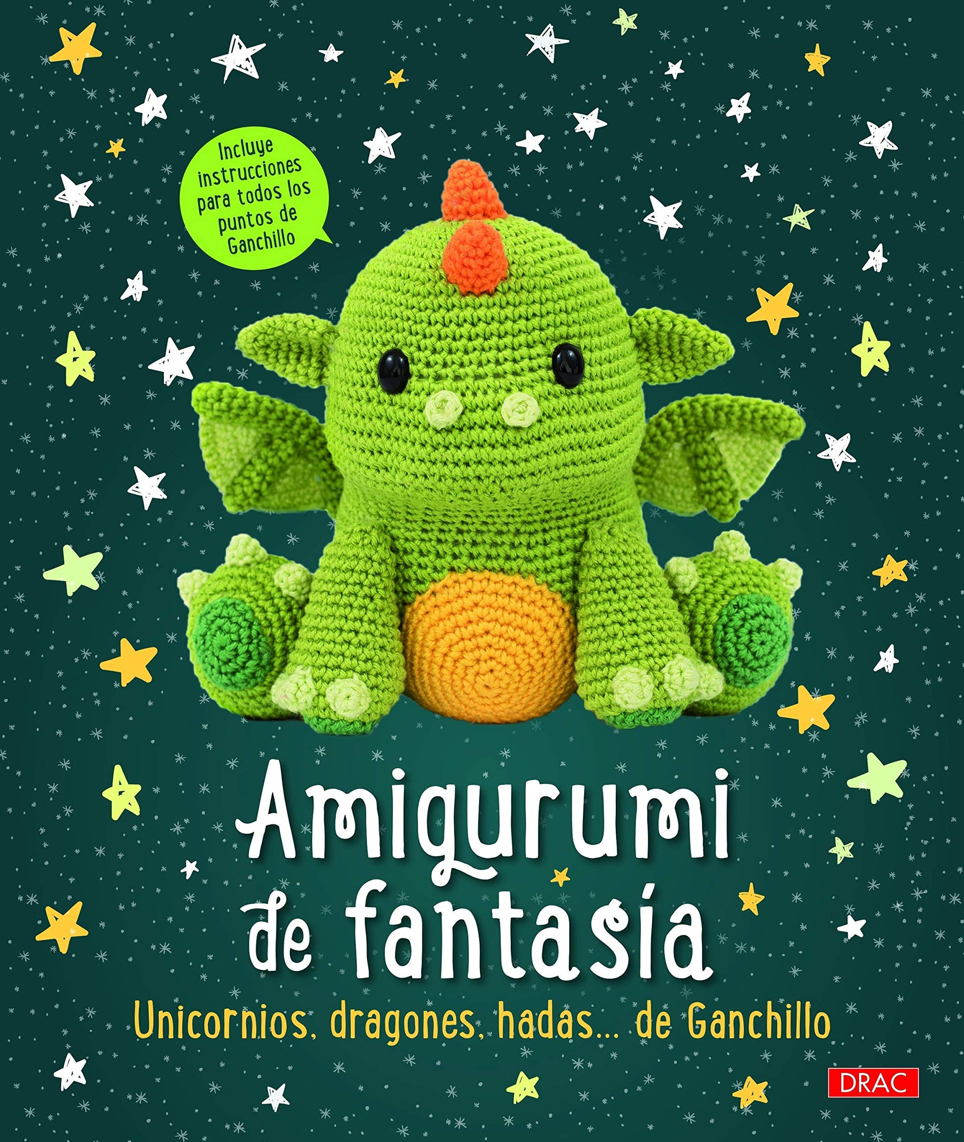Libro: Amigurumi de fantasía: Unicornios, dragones, hadas...de ganchillo (TENDENCIAS JUVENILES)