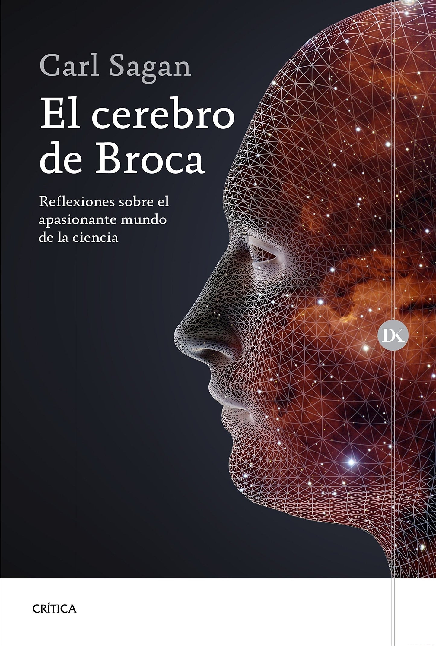 Libro: El cerebro de Broca: Reflexiones sobre el apasionante mundo de la ciencia