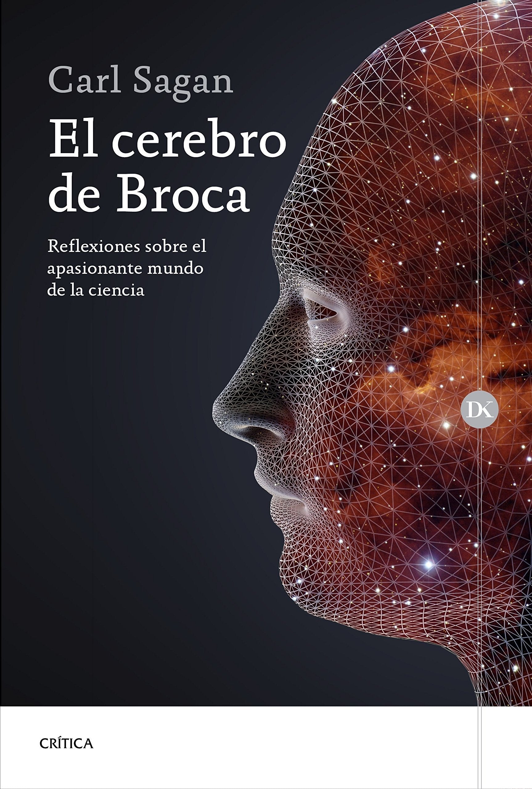 Libro: El cerebro de Broca: Reflexiones sobre el apasionante mundo de la ciencia