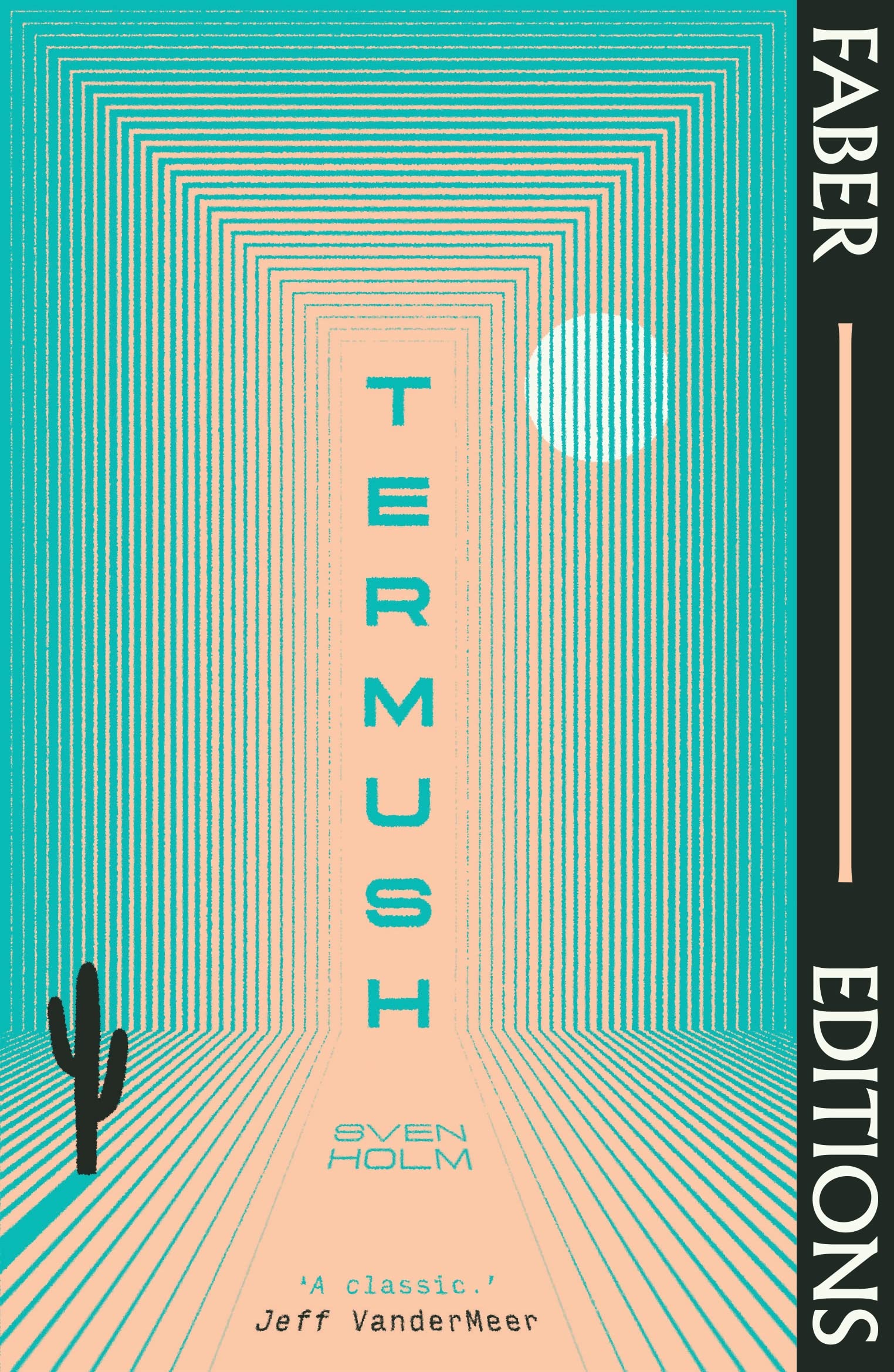 Libro: Termush (Faber Editions): 'A classic―stunning, dangerous, darkly beautiful' (Jeff VanderMeer)
