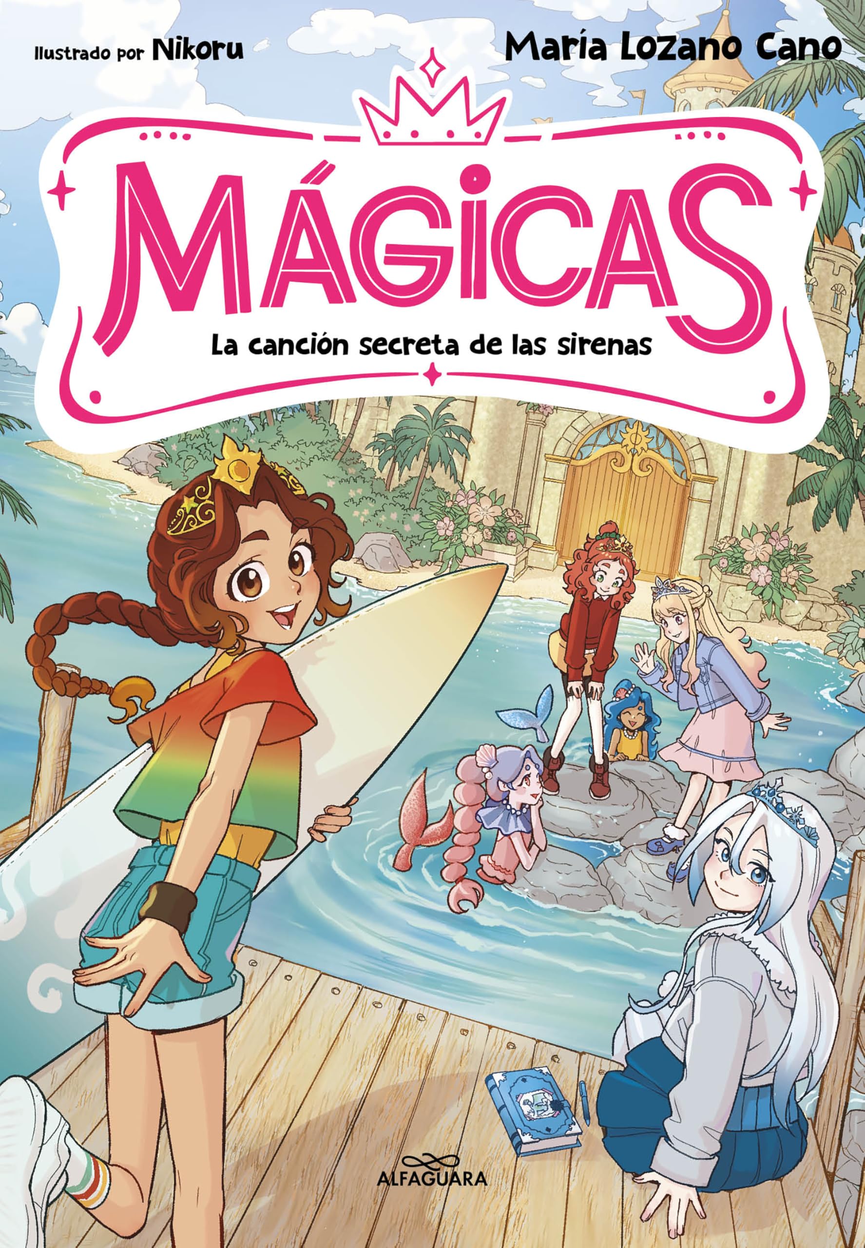 MÁGICAS 2 - La canción secreta de las sirenas (Jóvenes lectores)