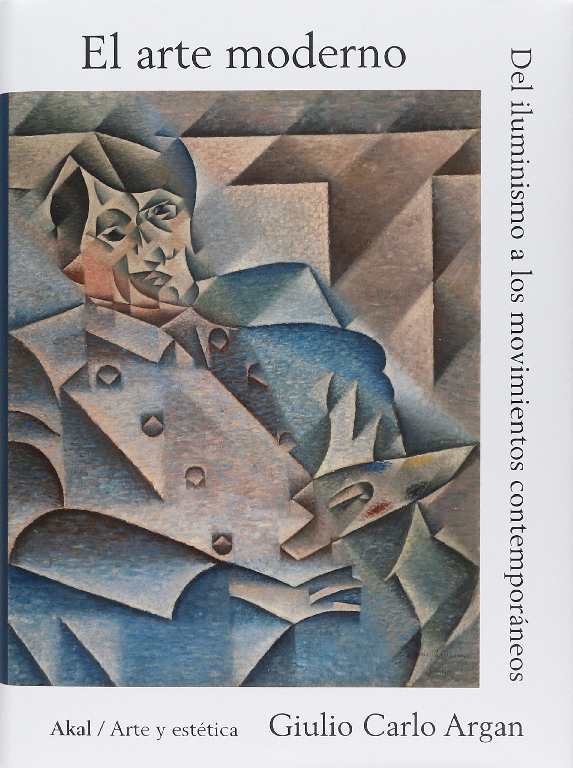 Libro: El arte moderno (Arte y estetica / Art and Aesthetics) (Spanish Edition)