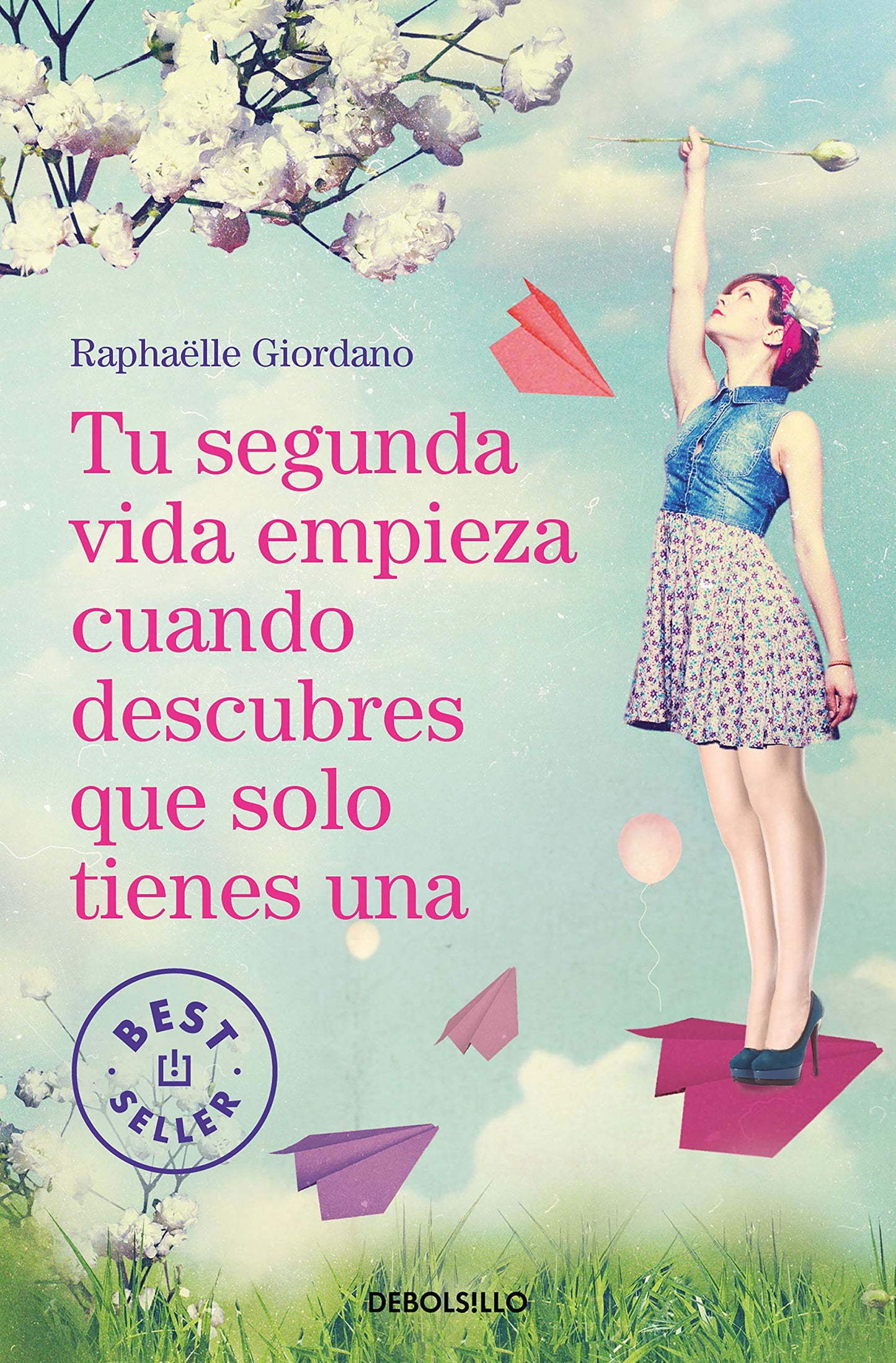 Libro: Tu segunda vida empieza cuando descubres que solo tienes una / Your Second Life Begins When You Discover You Only Have One (Best Seller)