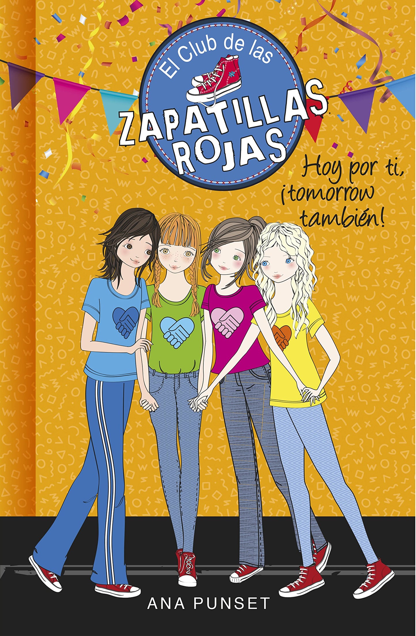 Libro: El Club de las Zapatillas Rojas 13 - Hoy por ti, ¡tomorrow también!