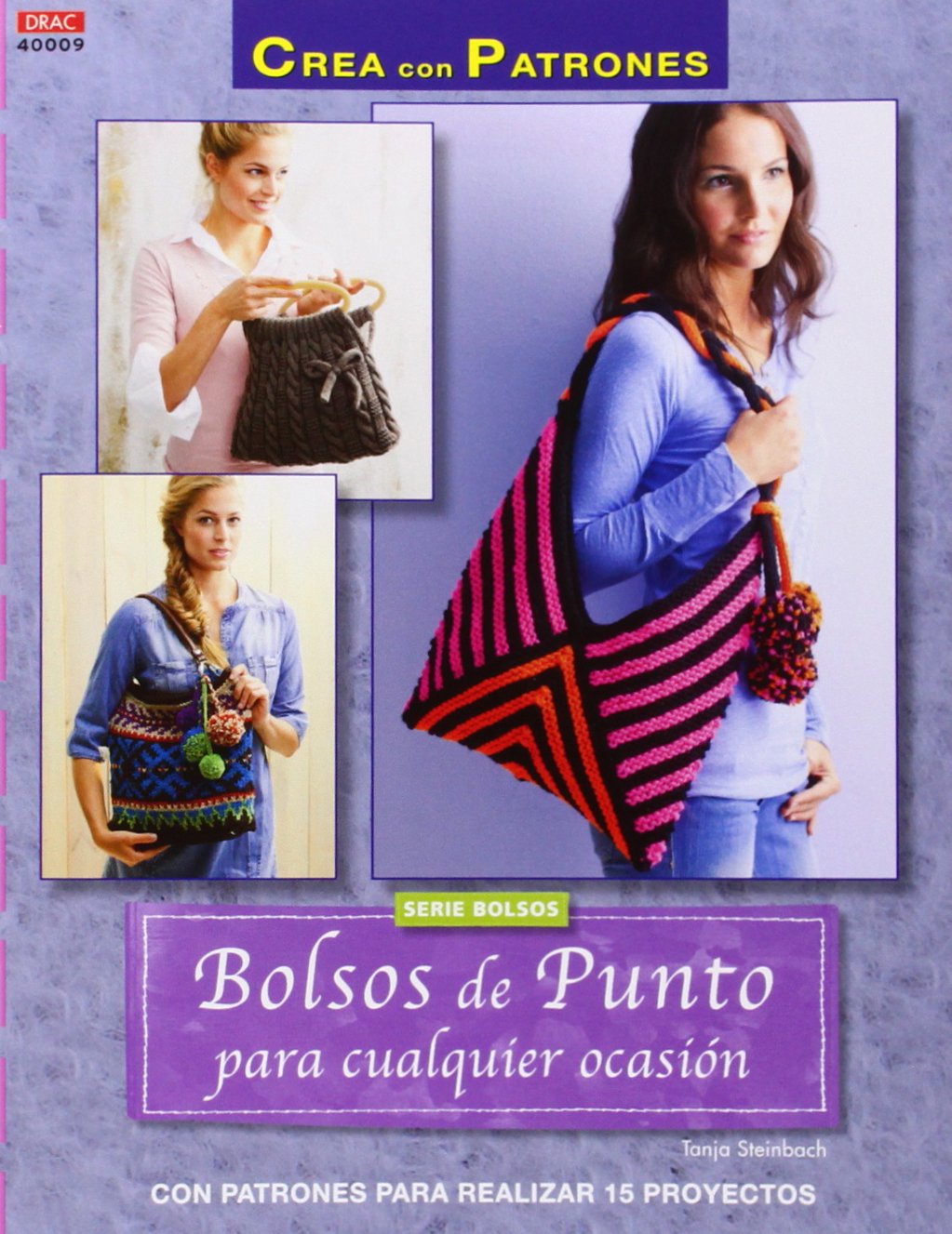 Libro: Crea Con Patrones. Bolsos De Punto Para Cualquier Ocasión