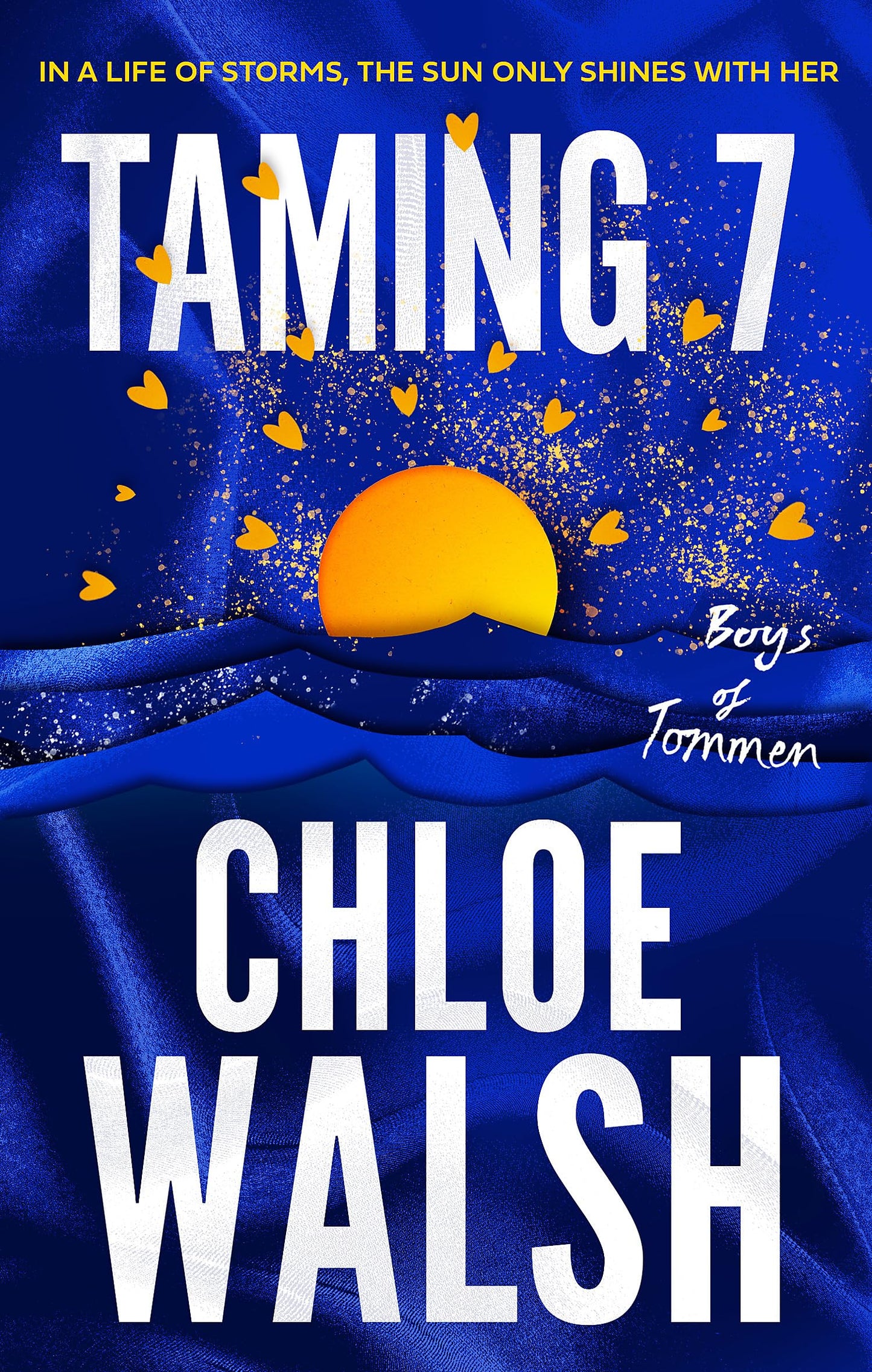 Taming 7: Epic, emotional and addictive romance from the TikTok phenomenon: 5 (Boys of Tommen, 5)