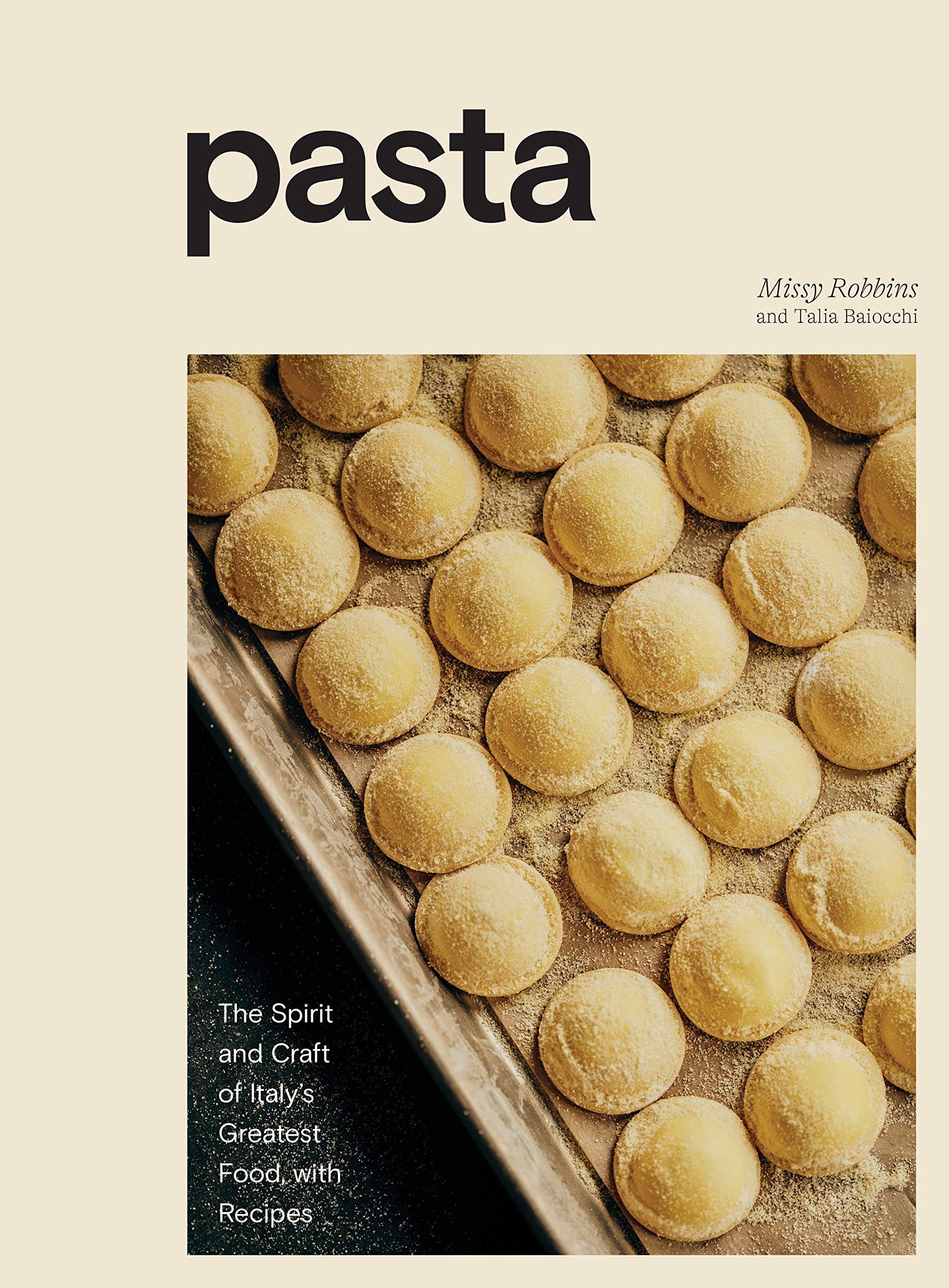 Libro: Pasta: The Spirit and Craft of Italy's Greatest Food, with Recipes [A Cookbook]