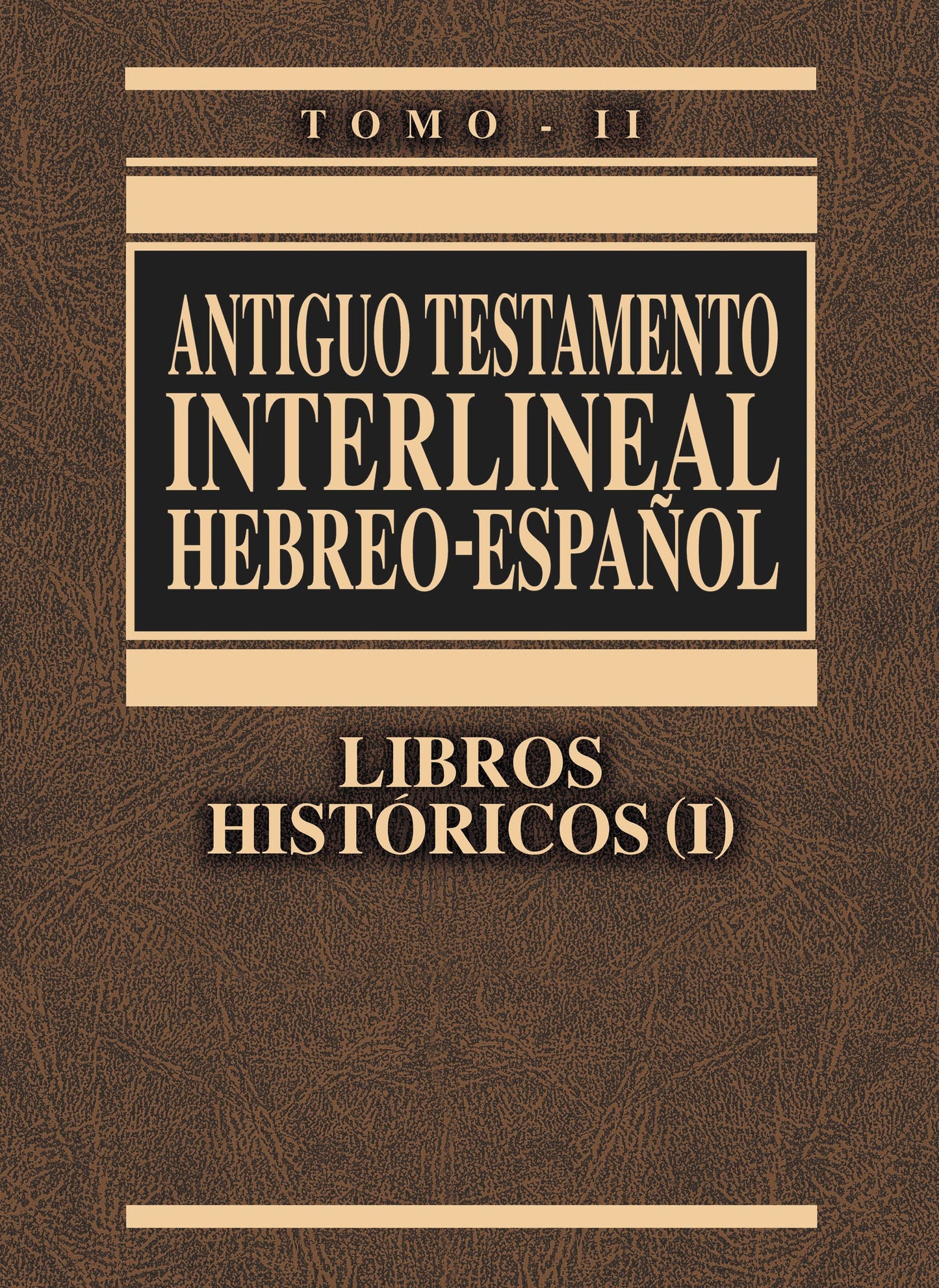 Libro: Antiguo Testamento interlineal Hebreo-Español Vol. 2: Libros históricos 1 (2) (Spanish Edition)