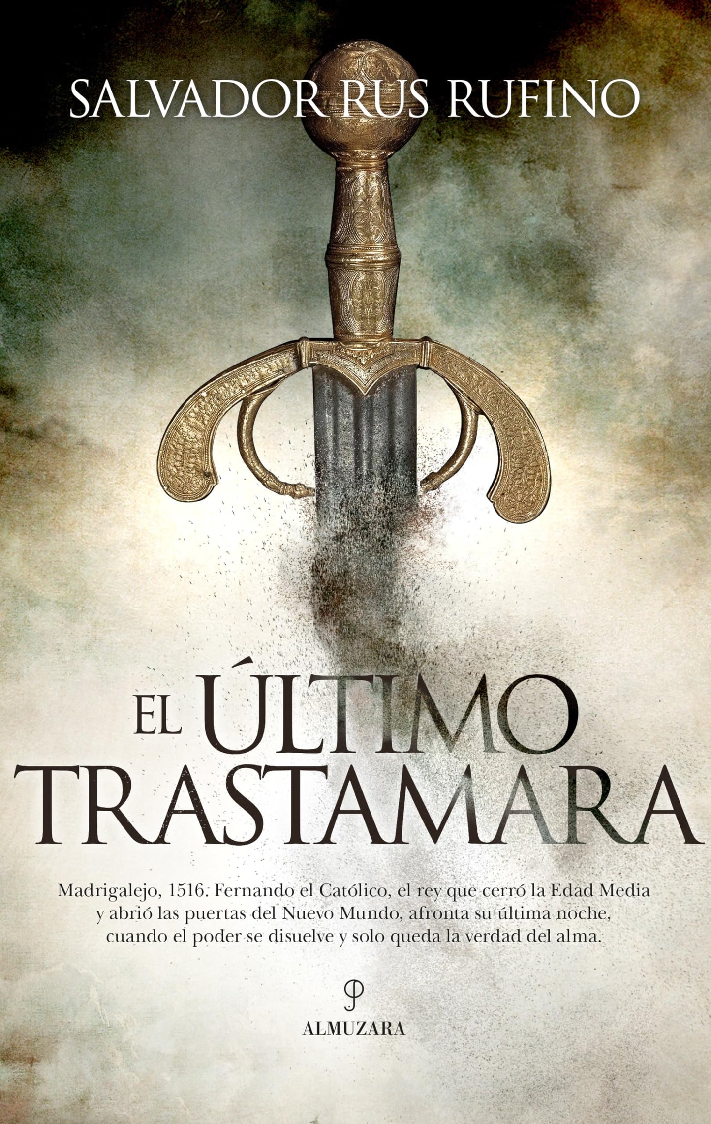 Libro: El último Trastámara: Fernando el Católico, la corona y la sombra (Novela Histórica)