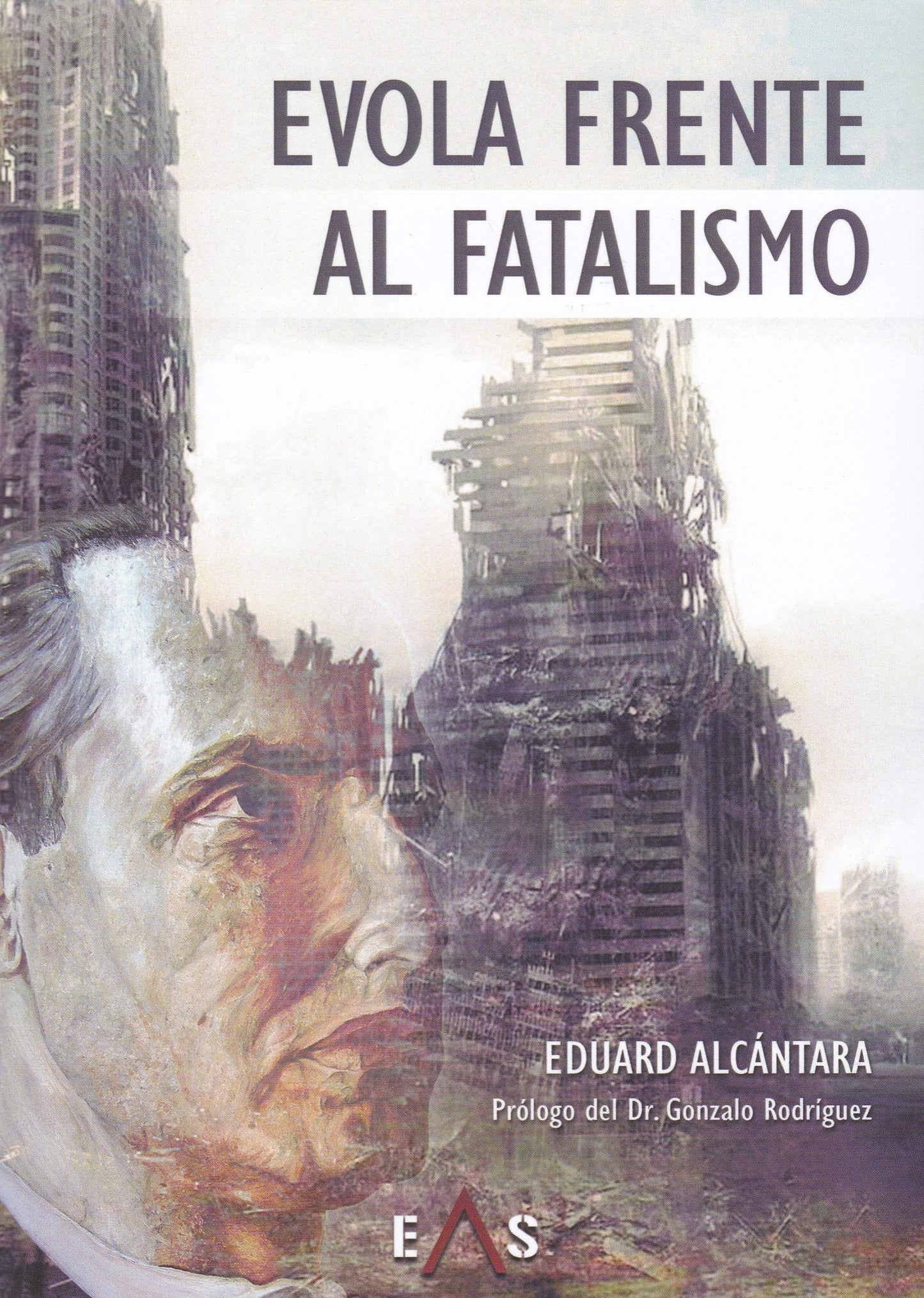 Libro: Evola frente al fatalismo (Hespérides)