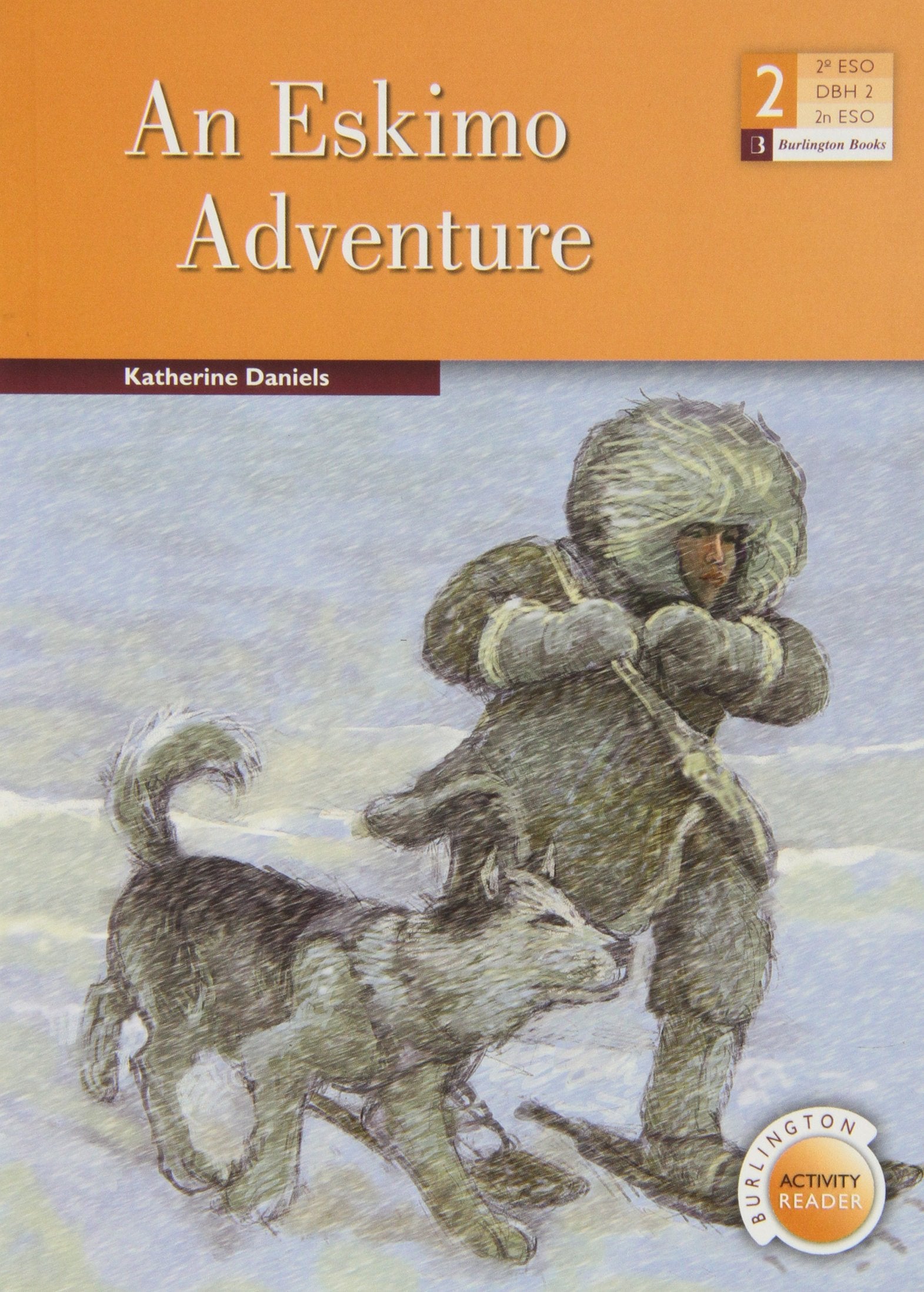 Libro: Eskimo adventure an 2 eso (LECTURAS)