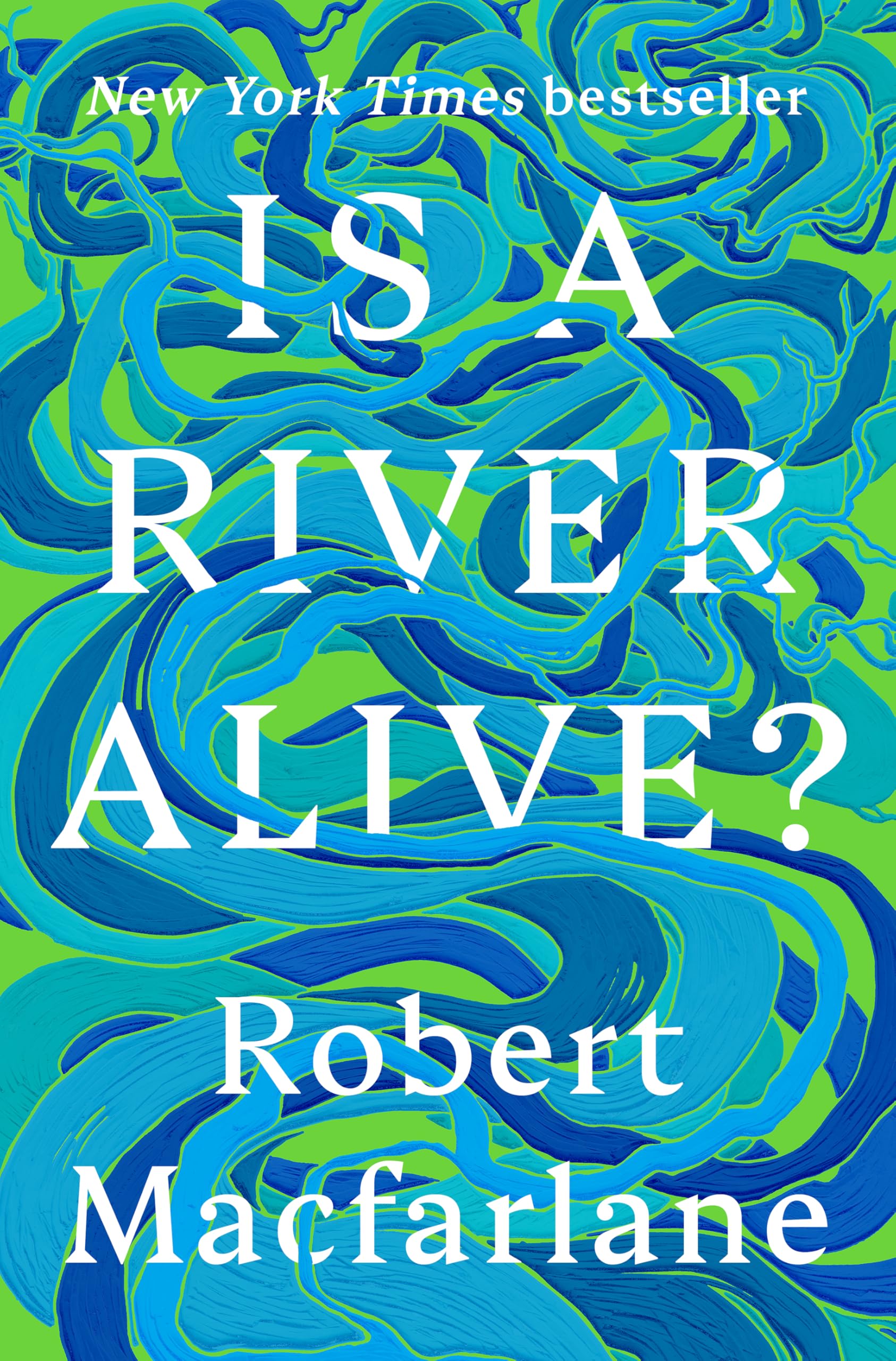 Libro: Is a River Alive?