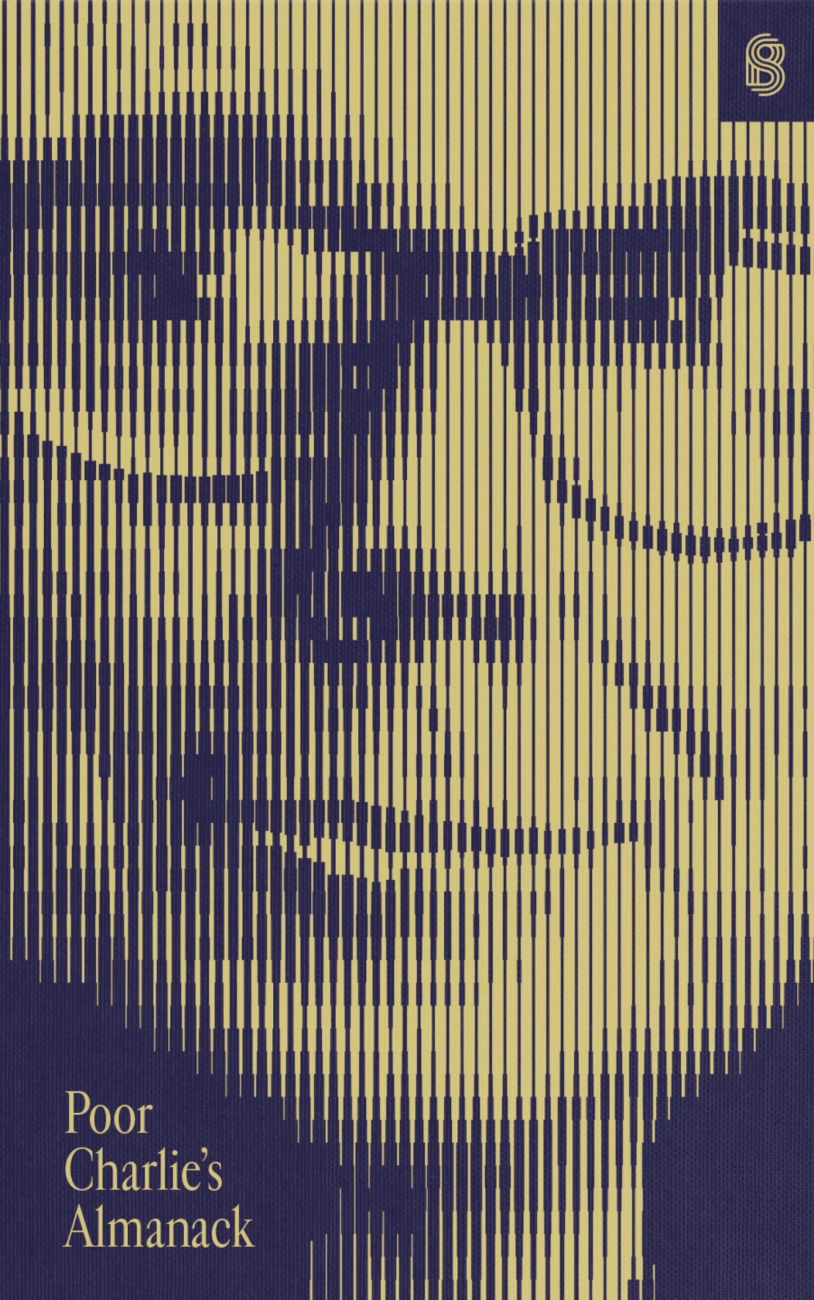 Poor Charlie's Almanack: The Essential Wit and Wisdom of Charles T. Munger