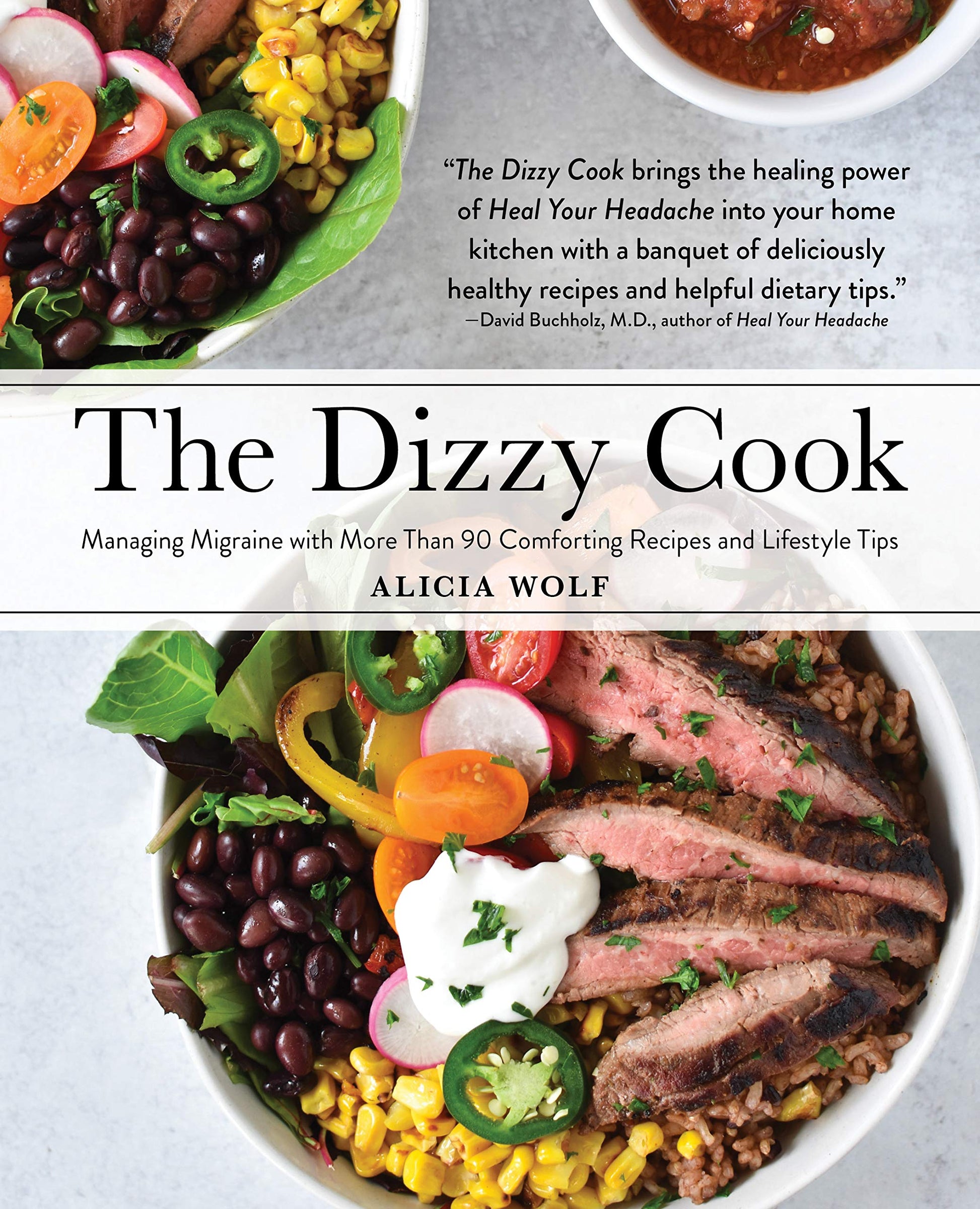 Libro: The Dizzy Cook: Managing Migraine with More Than 90 Comforting Recipes and Lifestyle Tips