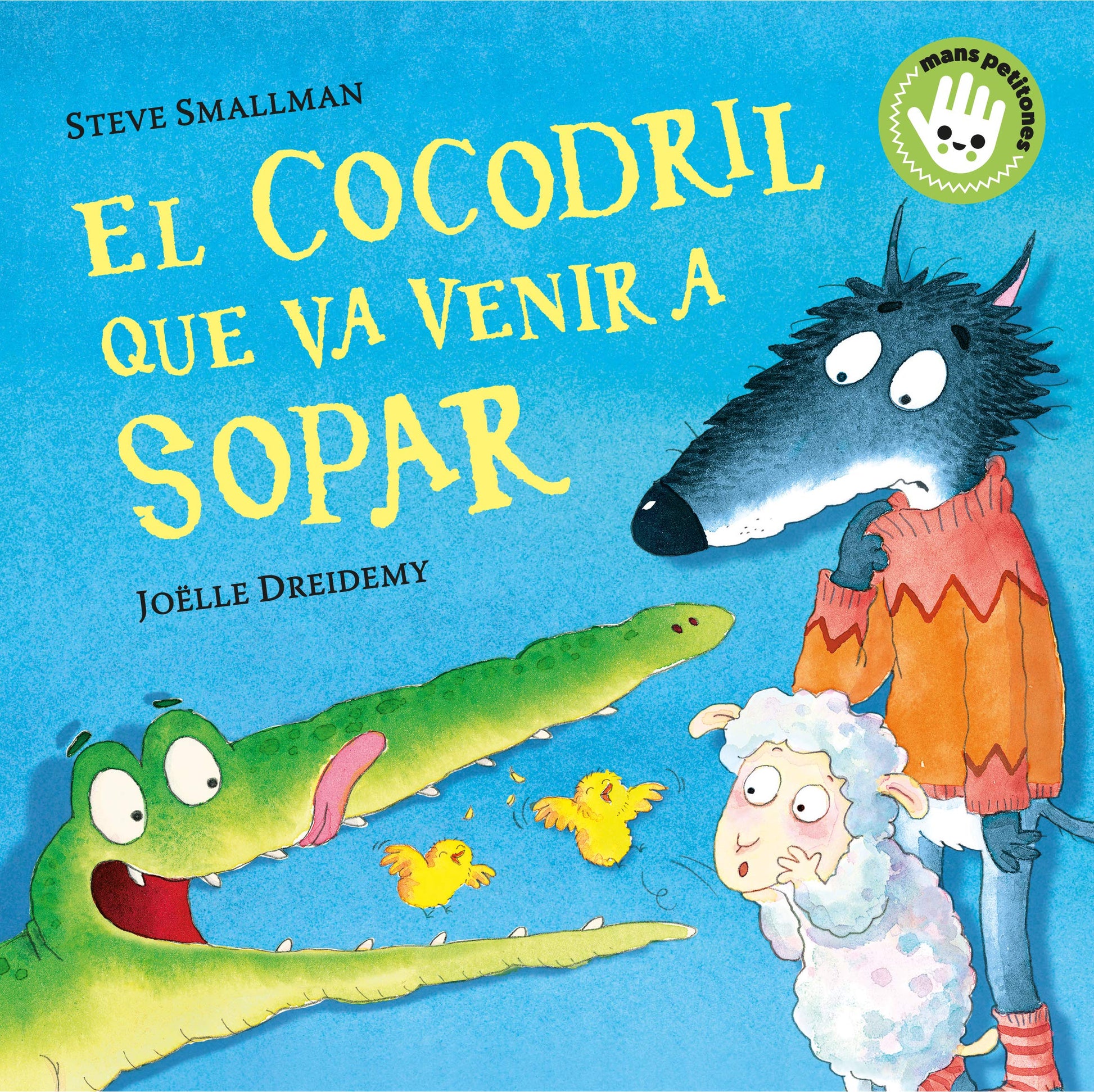 Libro: El cocodril que va venir a sopar (L'ovelleta que va venir a sopar. Llibre de cartró)
