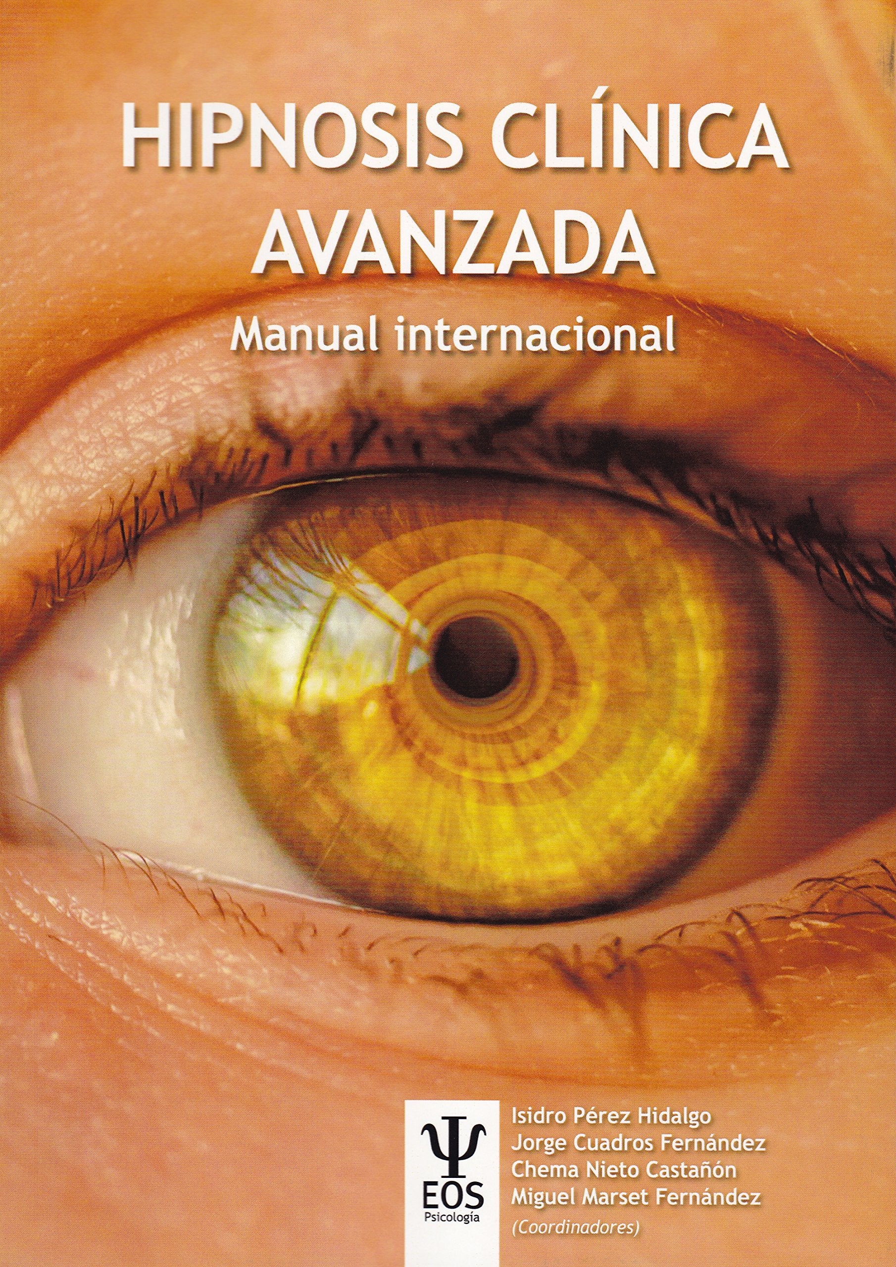 Libro: Hipnosis Clínica Avanzada. Manual Internacional