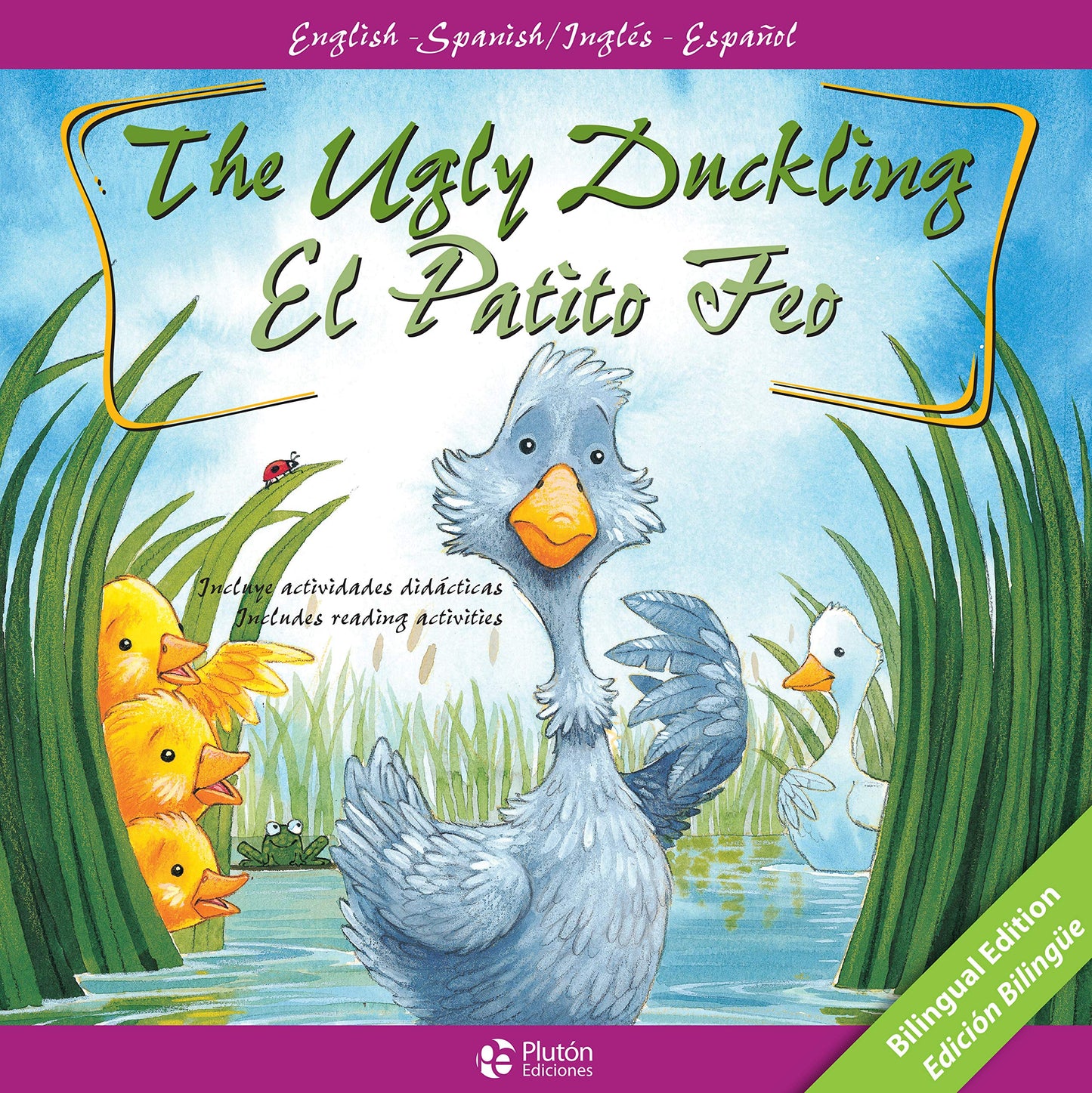 Libro: The Ugly Duckling/ El Patito Feo (Clásicos Bilingües Infantiles) (Cláscios Bilingües Infantiles)