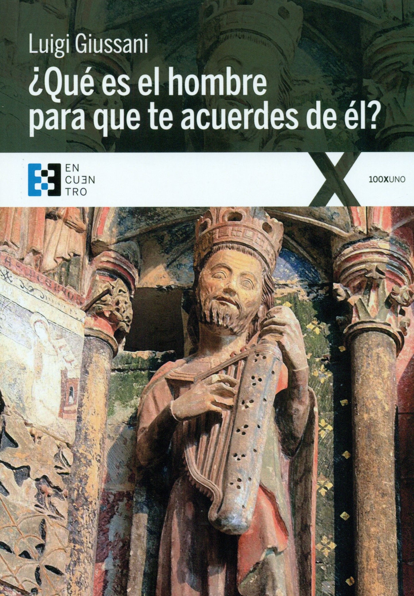 Libro: ¿Qué es el hombre para que te acuerdes de él?