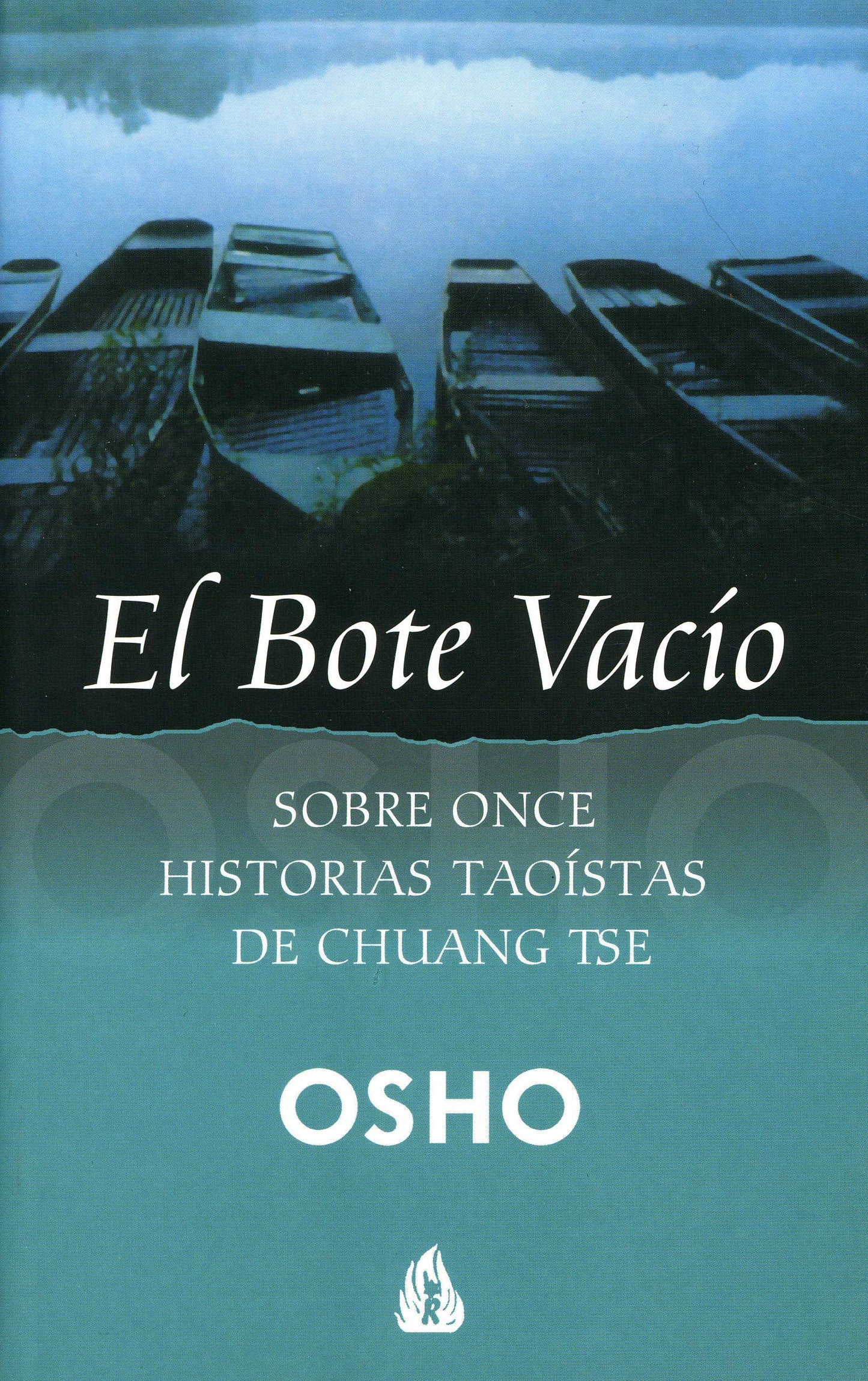 Libro: El bote vacío: Sobre once historias taoístas de Chuang Tse (Osho Gulaab) (Spanish Edition)