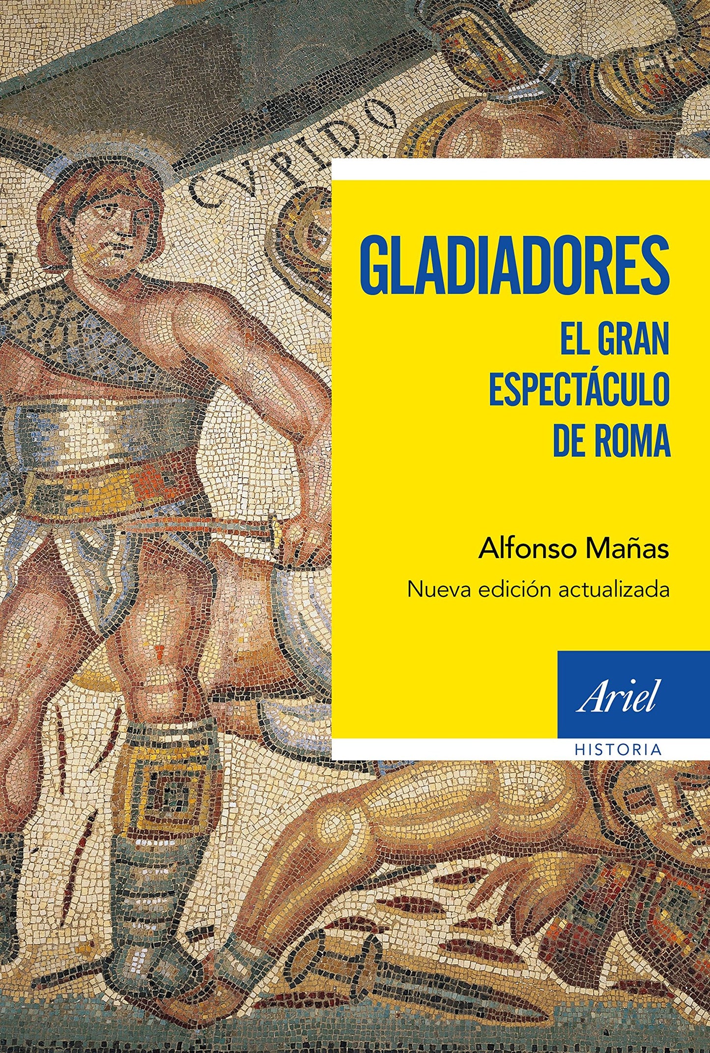 Libro: Gladiadores: El gran espectáculo de Roma (Ariel Historia)
