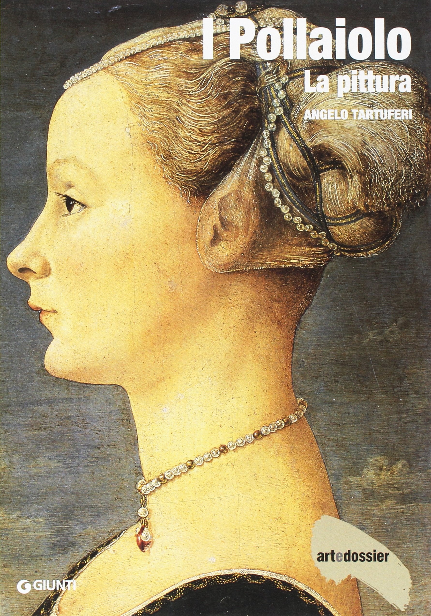 Libro: I Pollaiolo. La pittura