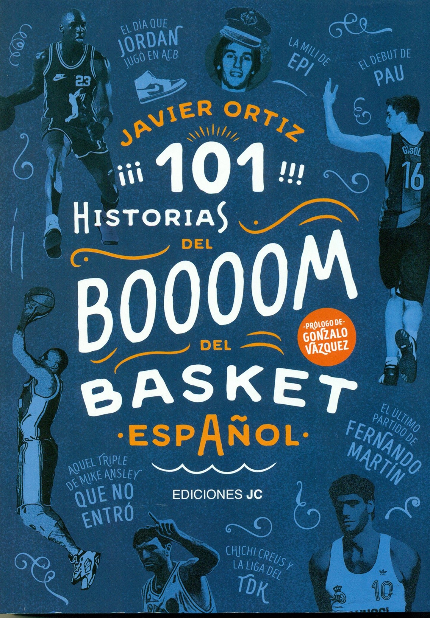 Libro: 101 historias del boom del basket español