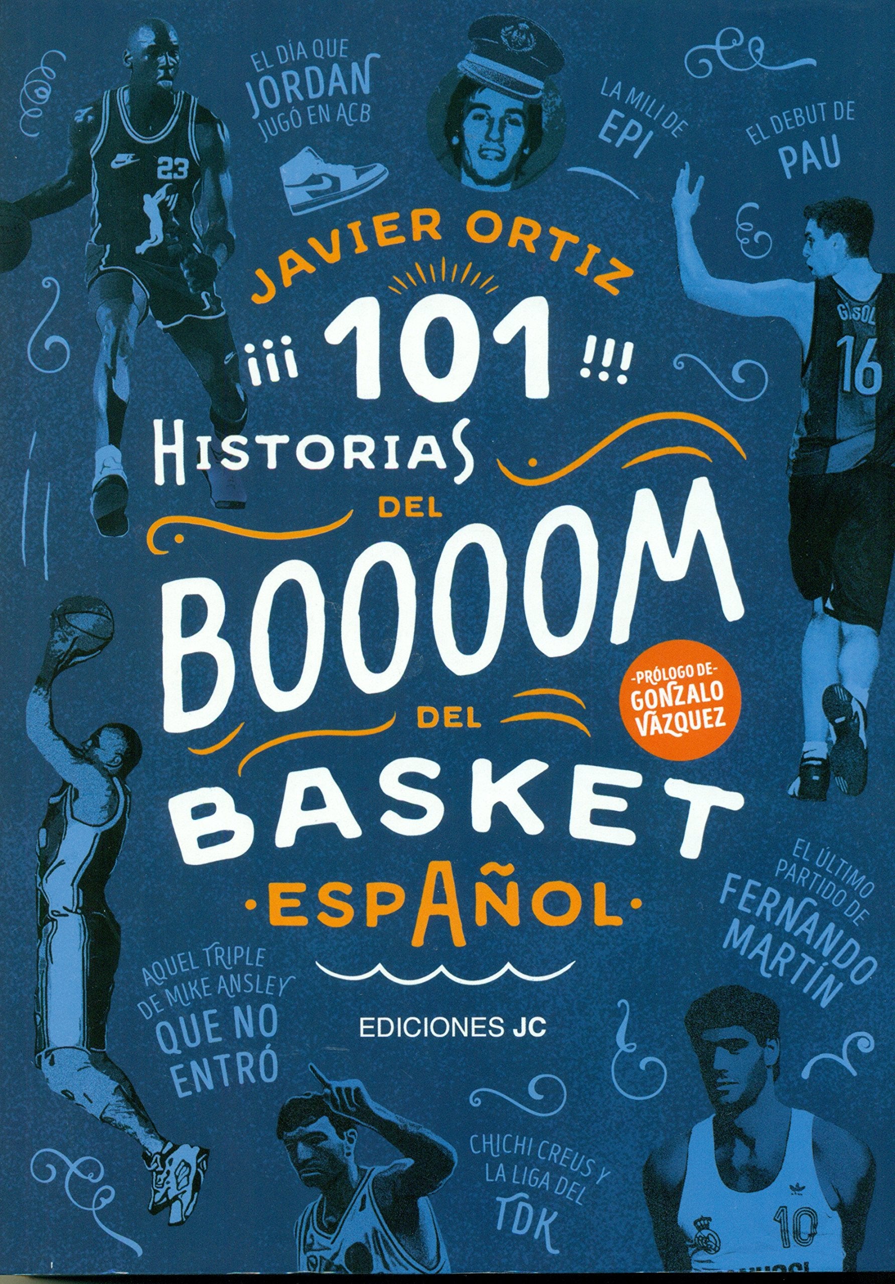 Libro: 101 historias del boom del basket español