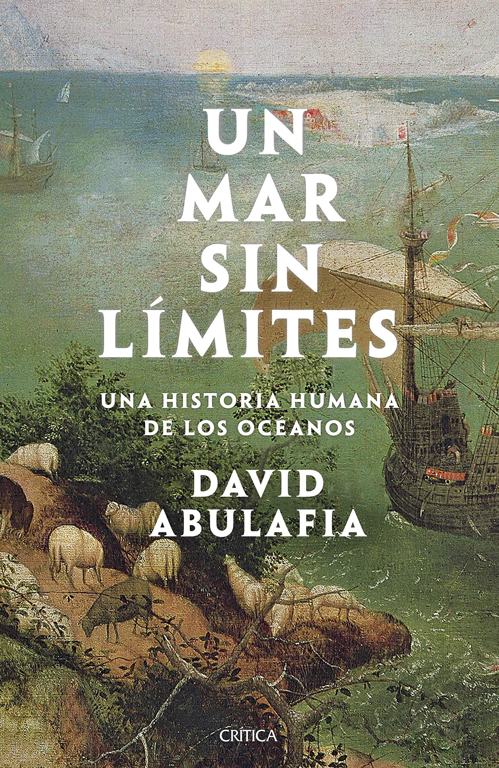 Libro: Un mar sin límites: Una historia humana de los océanos (Serie Mayor)