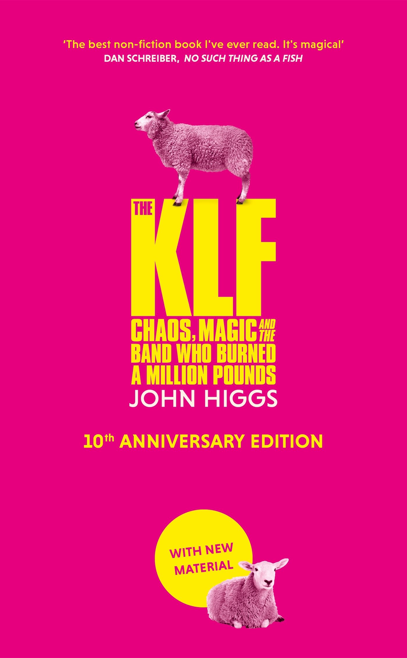 Libro: The KLF: Chaos, Magic and the Band who Burned a Million Pounds