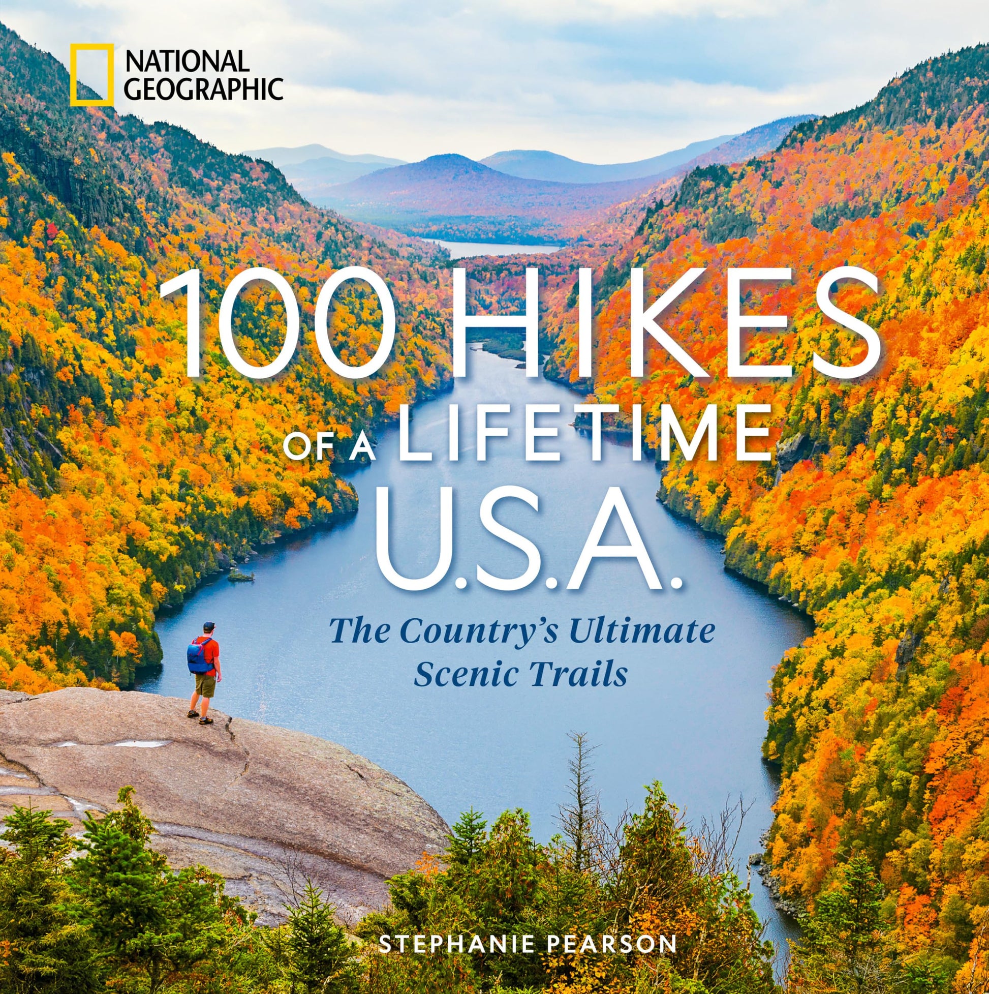 Libro: 100 Hikes of a Lifetime U.S.A.: The Country's Ultimate Scenic Trails (100 of a Lifetime)