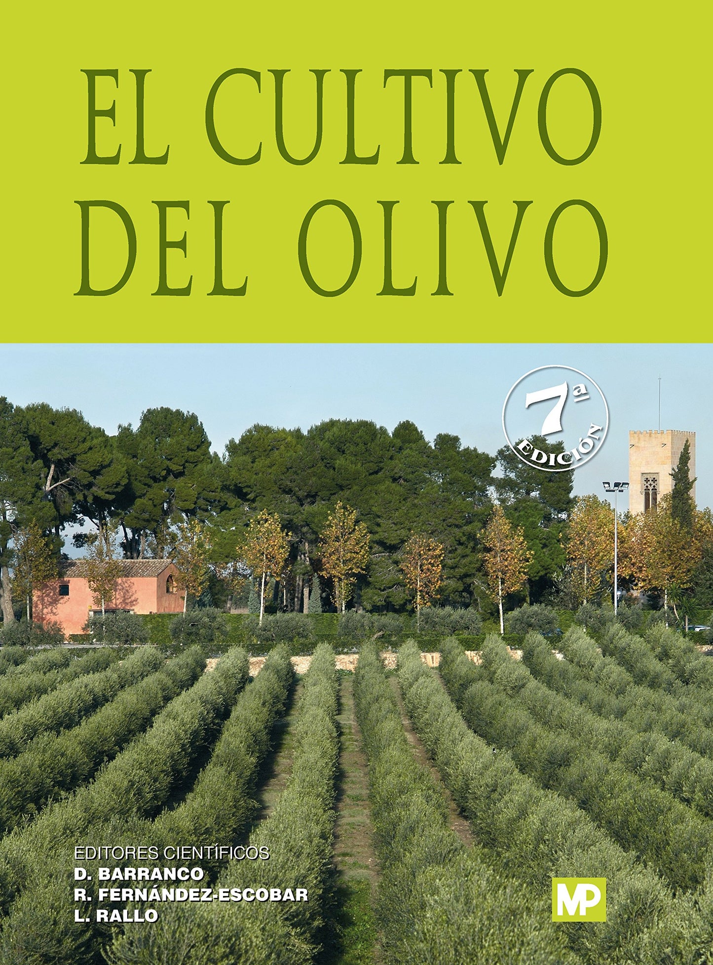 Libro: El cultivo del olivo 7ª ed.