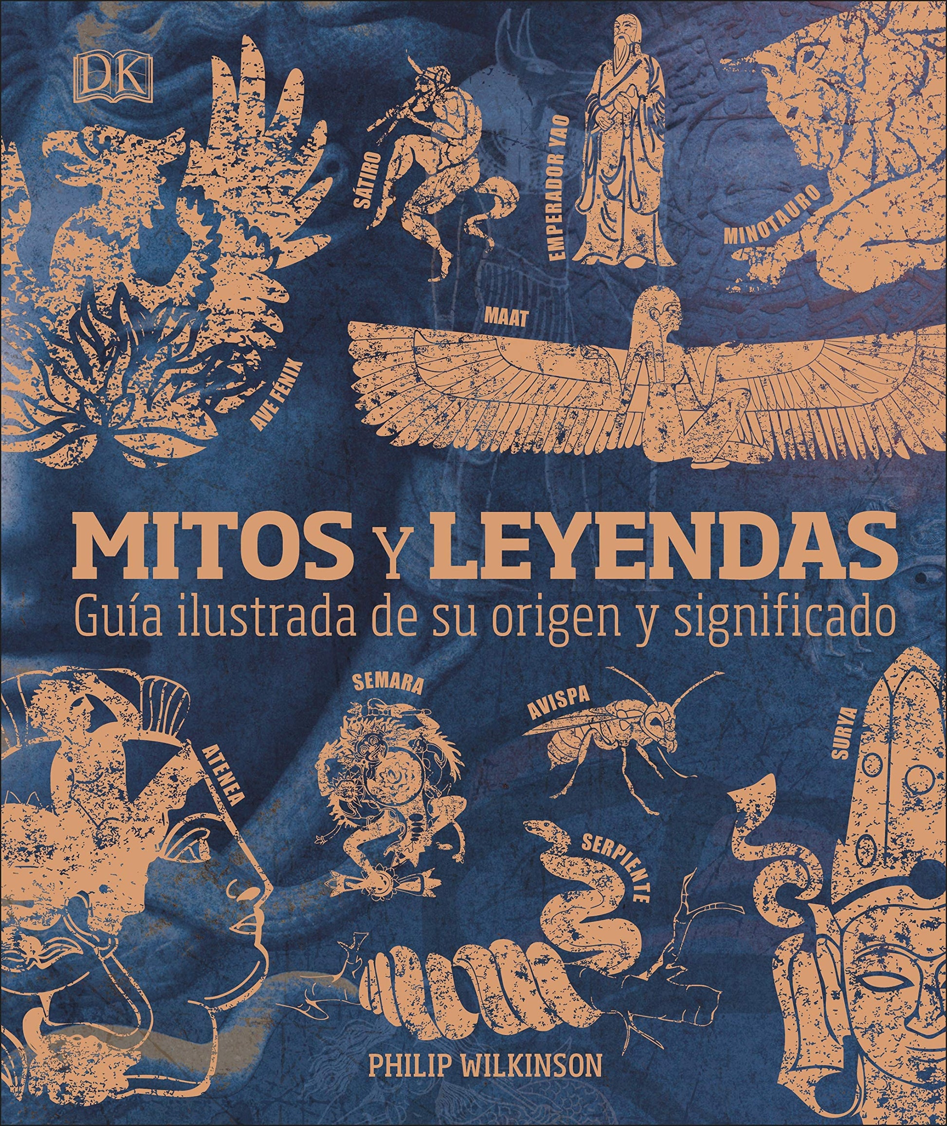 Libro: Mitos y leyendas: Guía ilustrada de su origen y significado (Enciclopedia visual)