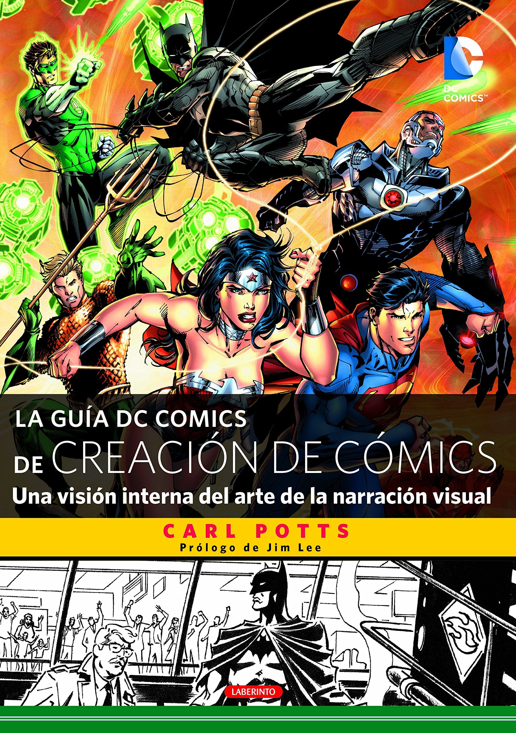 Libro: La guía DC Comics de creación de cómics: Una visión interna del arte de la narración visual