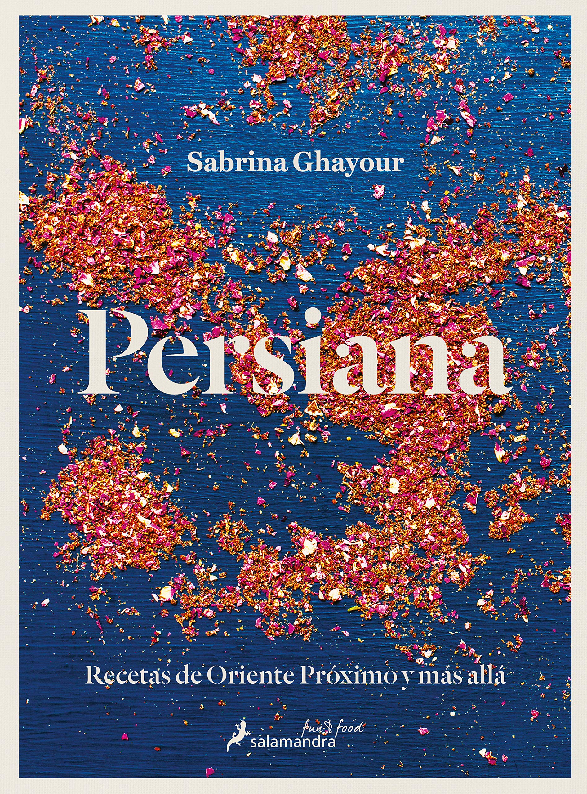 Libro: Persiana: Recetas de Oriente Próximo y más allá (Salamandra fun & food)
