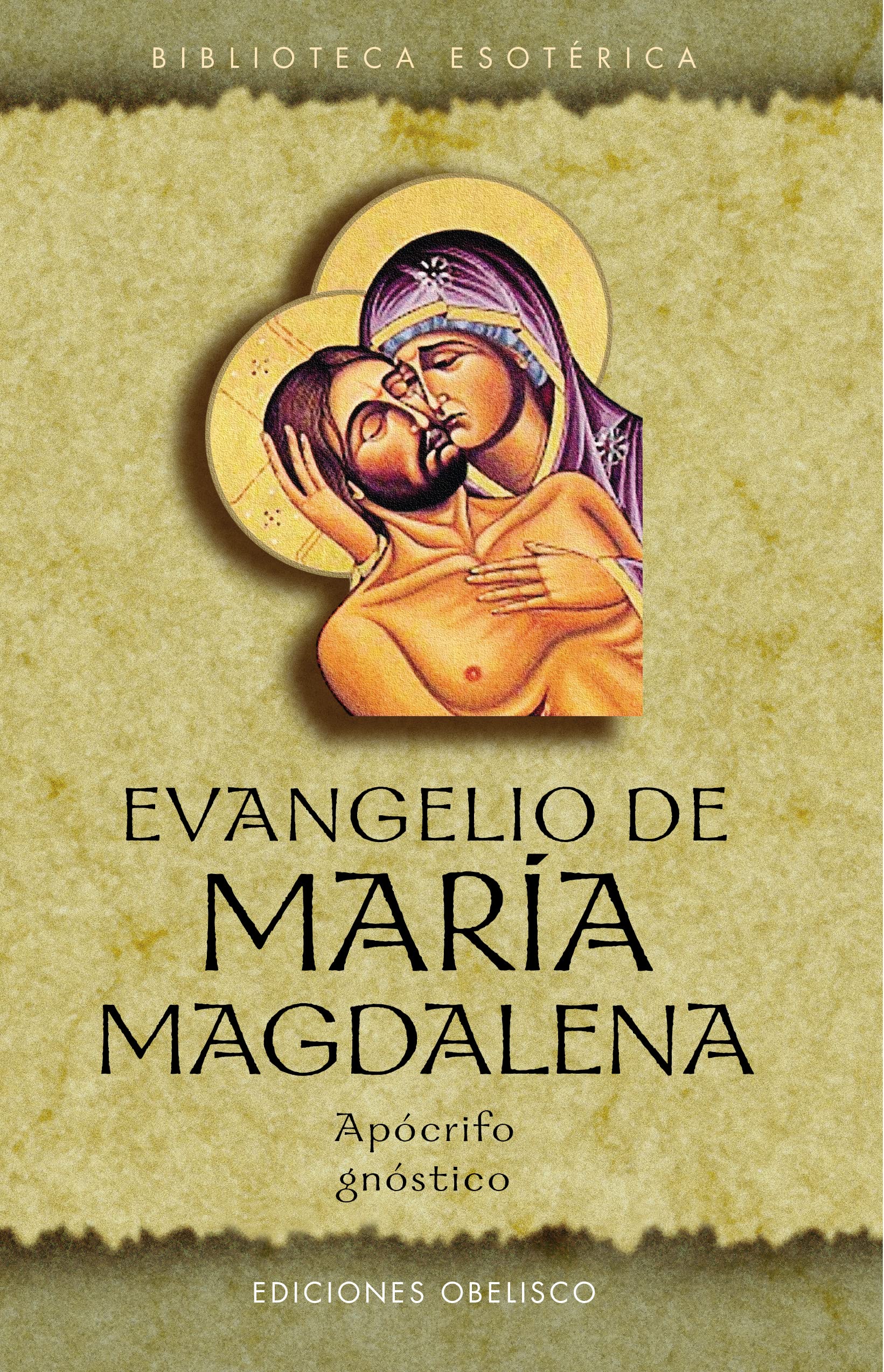 Evangelio de María Magdalena. Apocrifo, Gnóstico (TEXTOS TRADICIONALES)