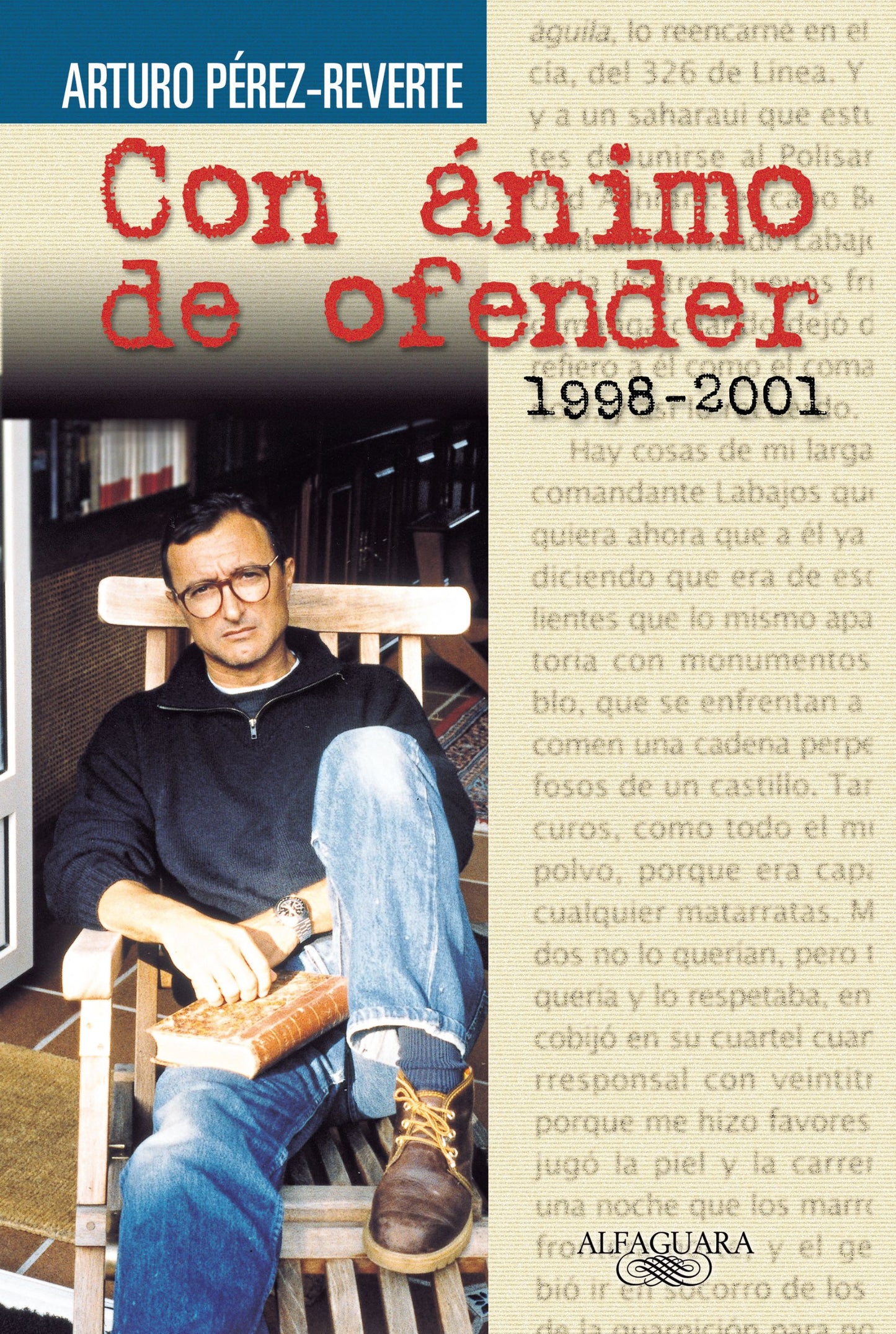 Libro: Con ánimo de ofender (1998-2001) (Spanish Edition)