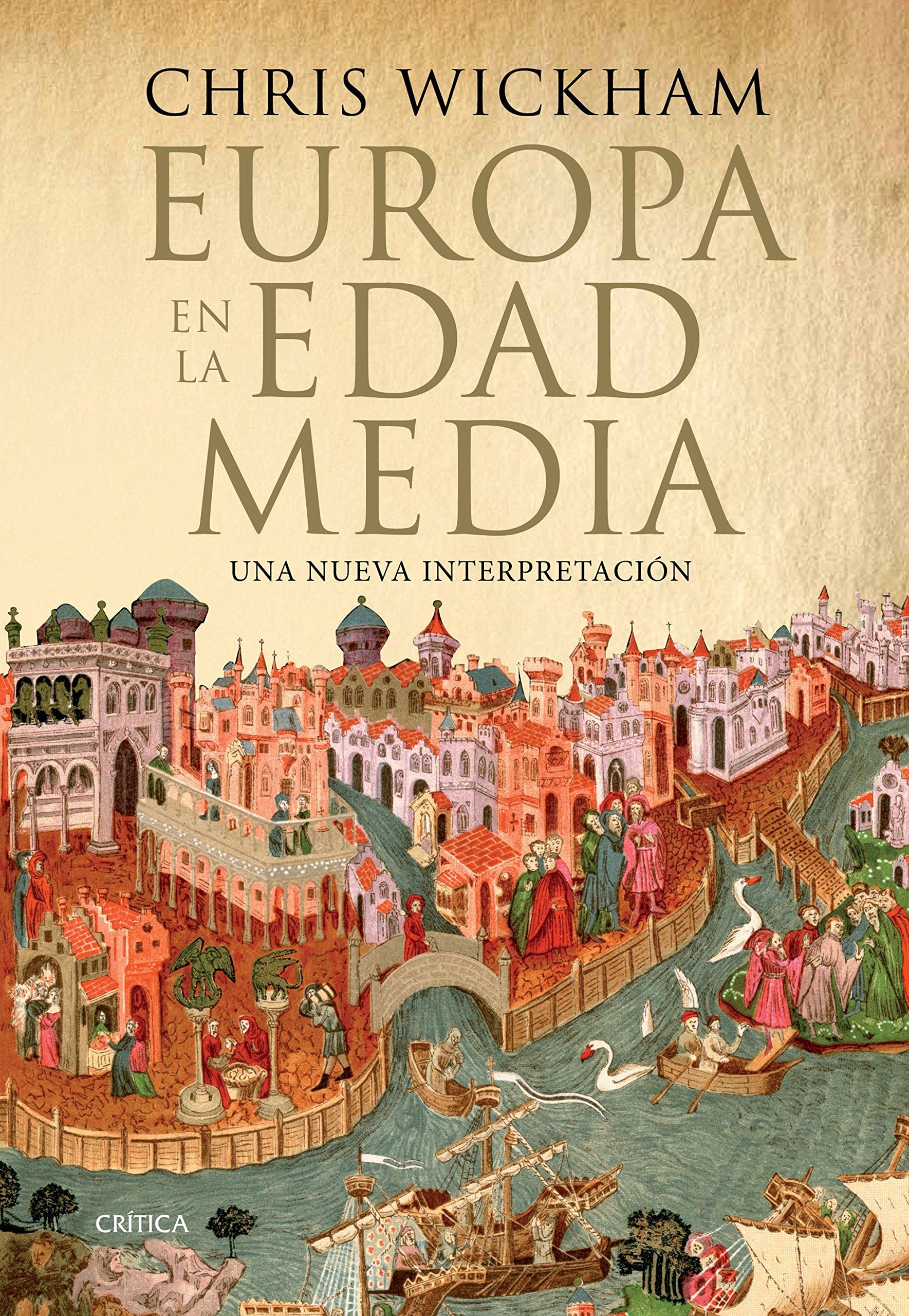 Libro: Europa en la Edad Media: Una nueva interpretación (Serie Mayor)